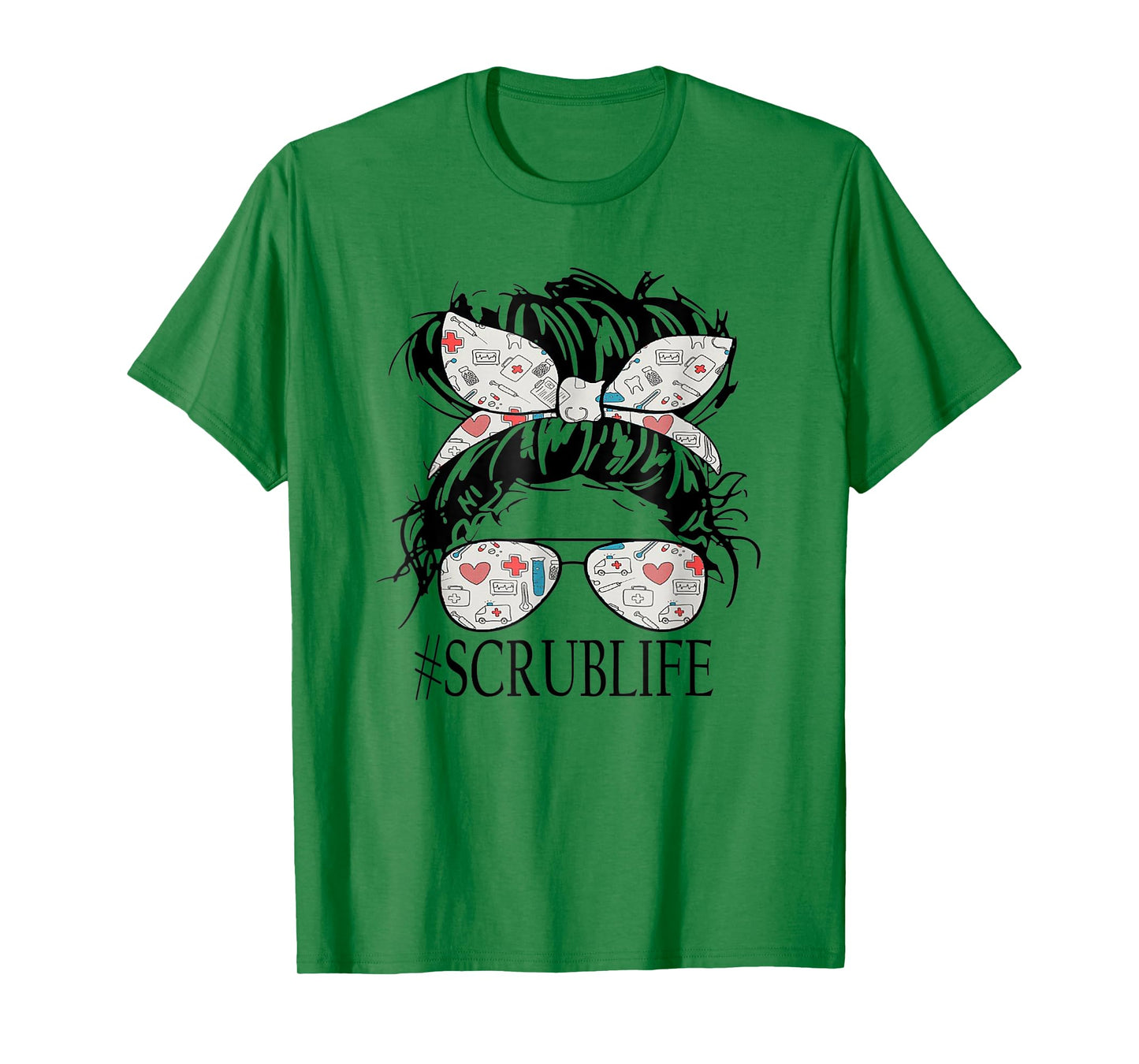 Messy Hair Woman Bun Stethoscope Scrub Life Nurse T-Shirt