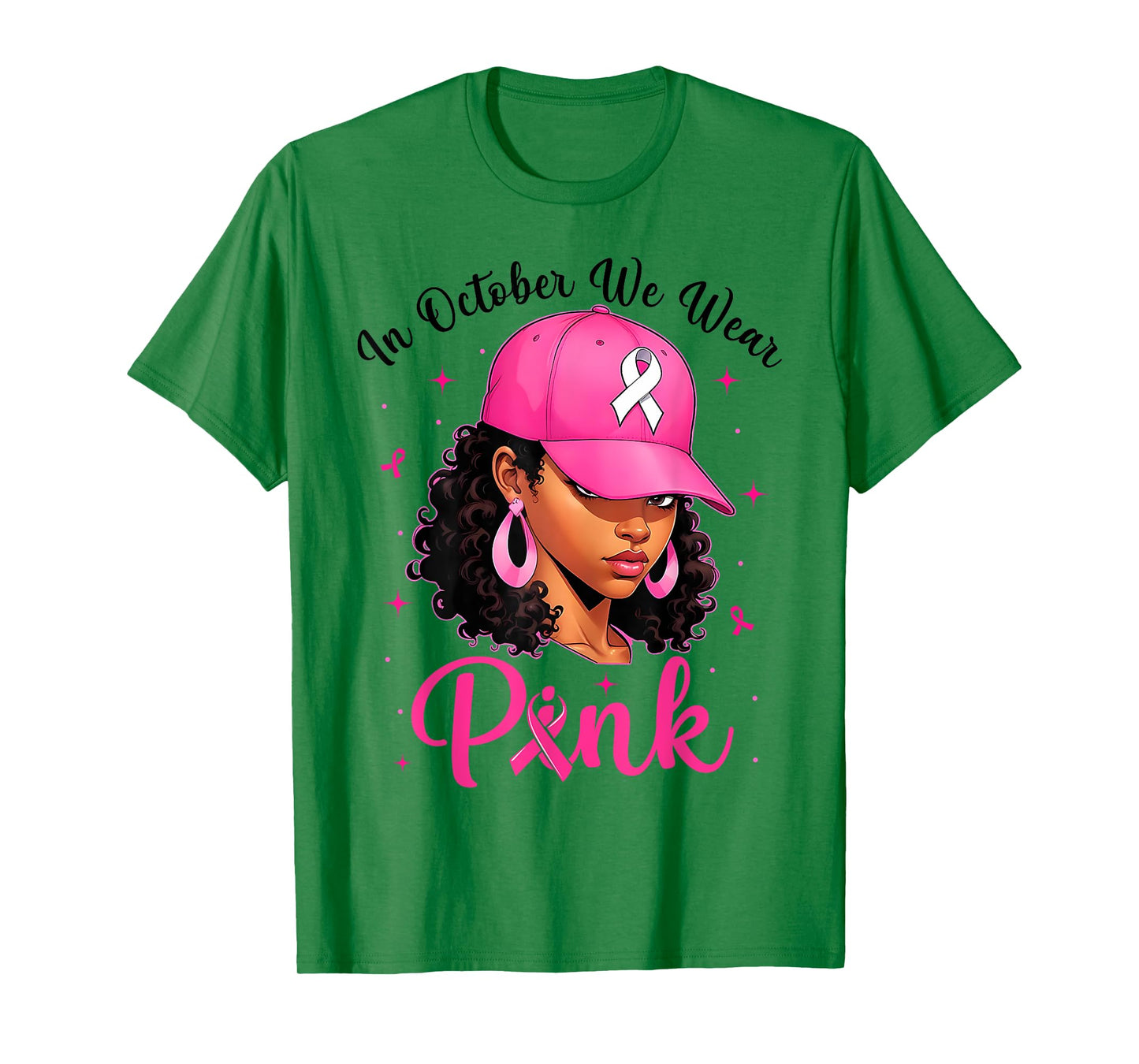 in October We Wear Pink Breast Cancer Awareness Black Women T-Shirt