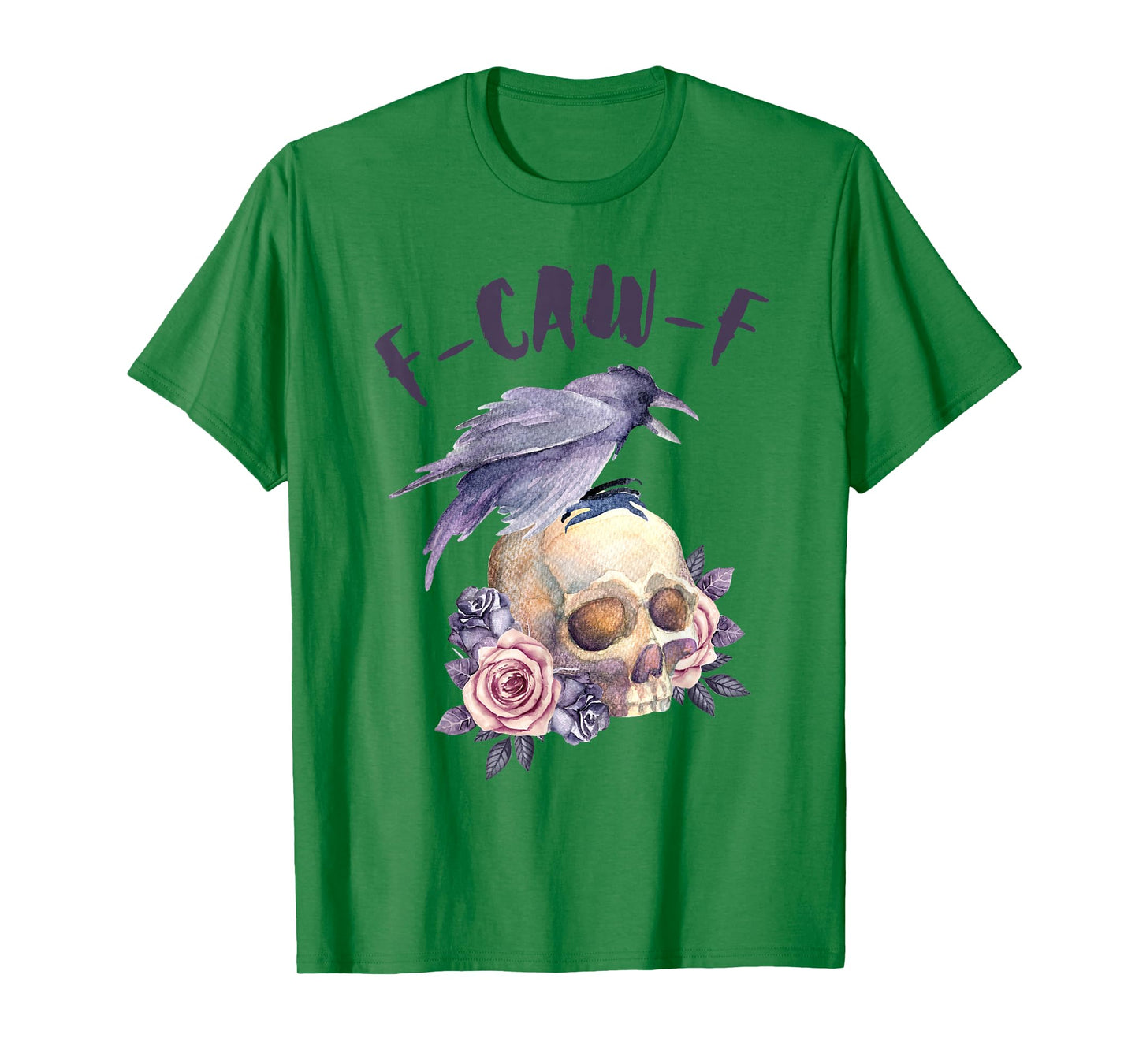 F-CAW-F Crow Skull Roses Gothic Raven Watercolor Halloween T-Shirt