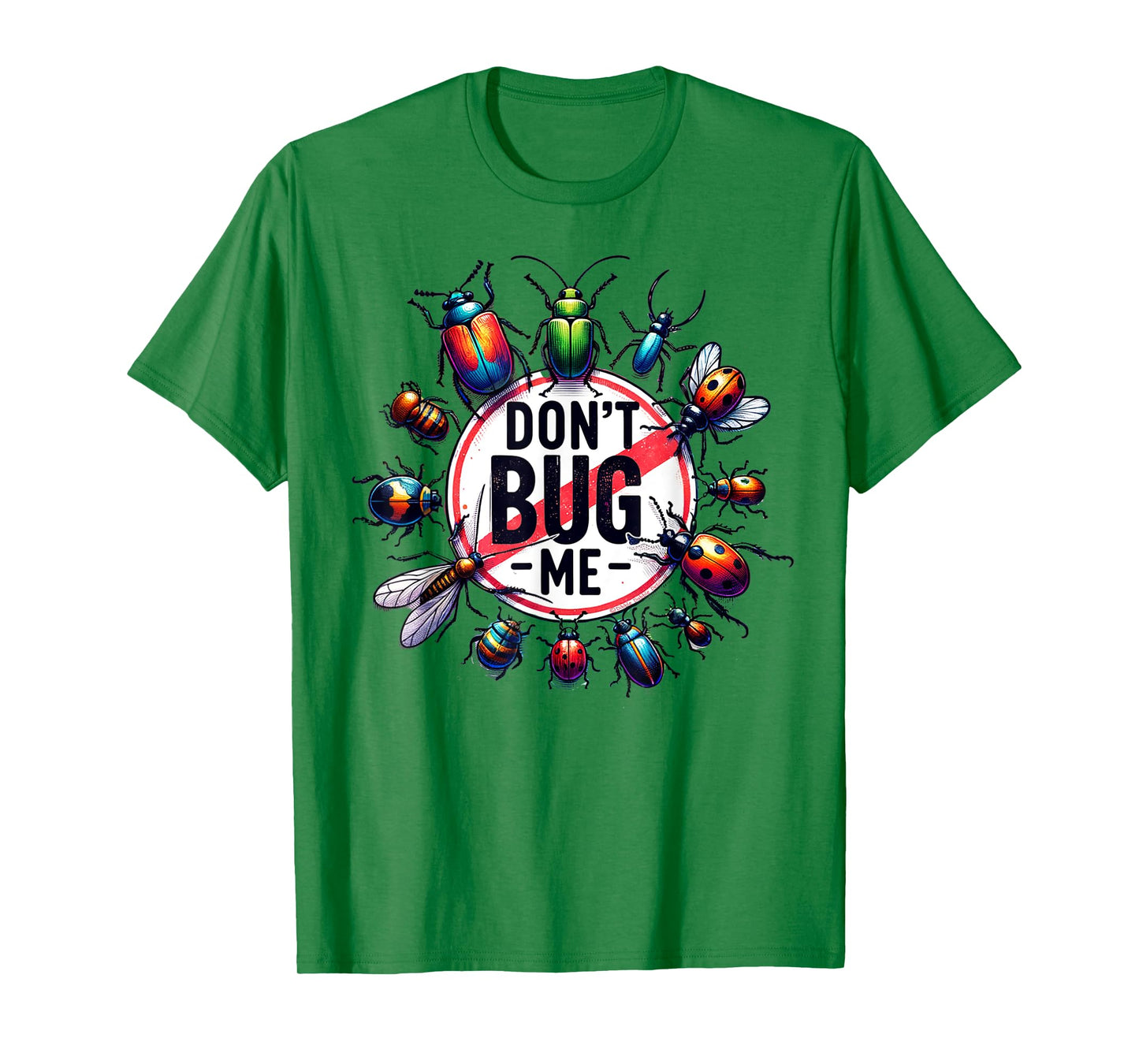 Funny Don't Bug Me Girls Boys sarcastic T-Shirt