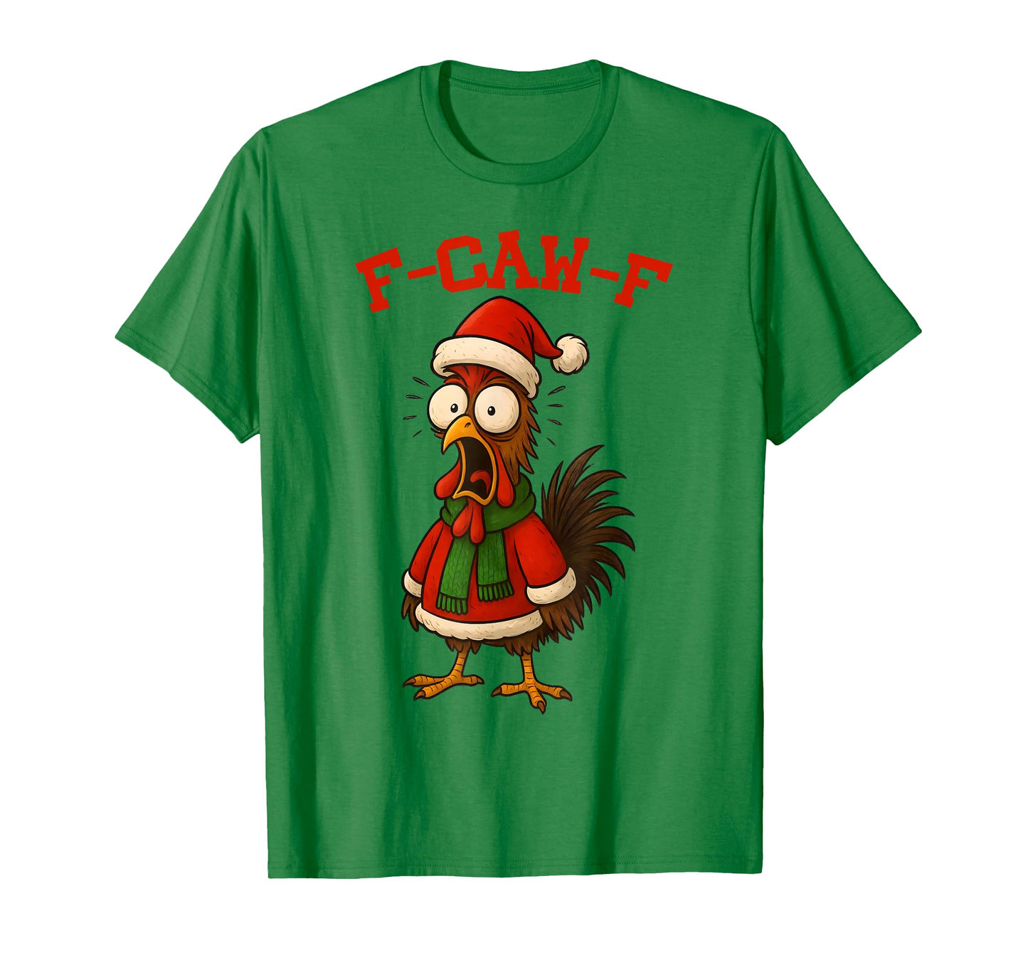 Funny F-Caw-F Rooster with Santa hat and Christmas Design T-Shirt