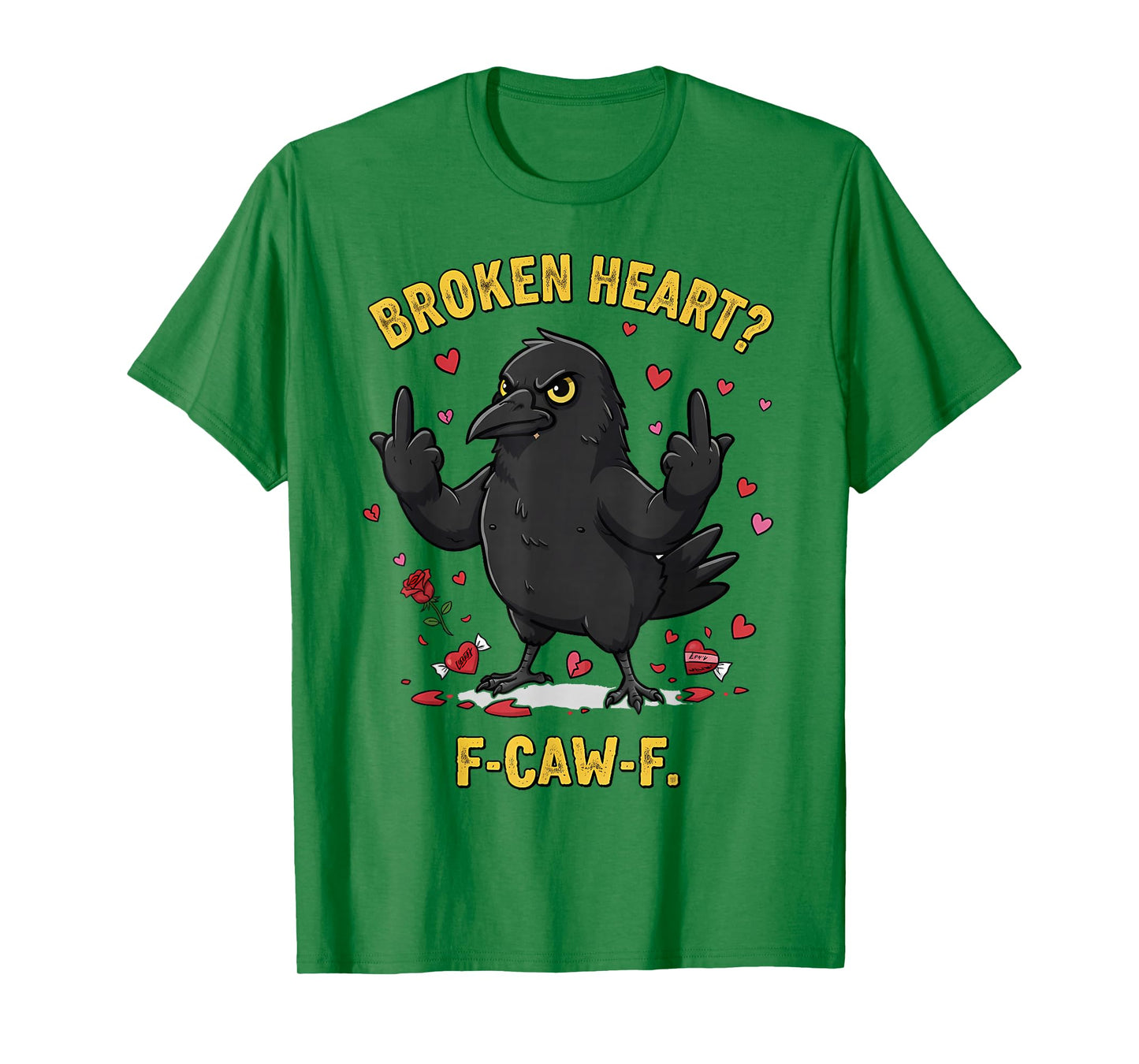 Black Crow, F-Caw-F Crow, Broken Heart Funny Valentine's Day T-Shirt