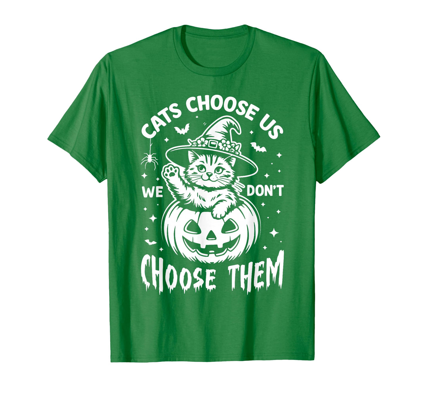 Cat Halloween Pumpkin Cats Choose us, we Don’t Choose Them T-Shirt