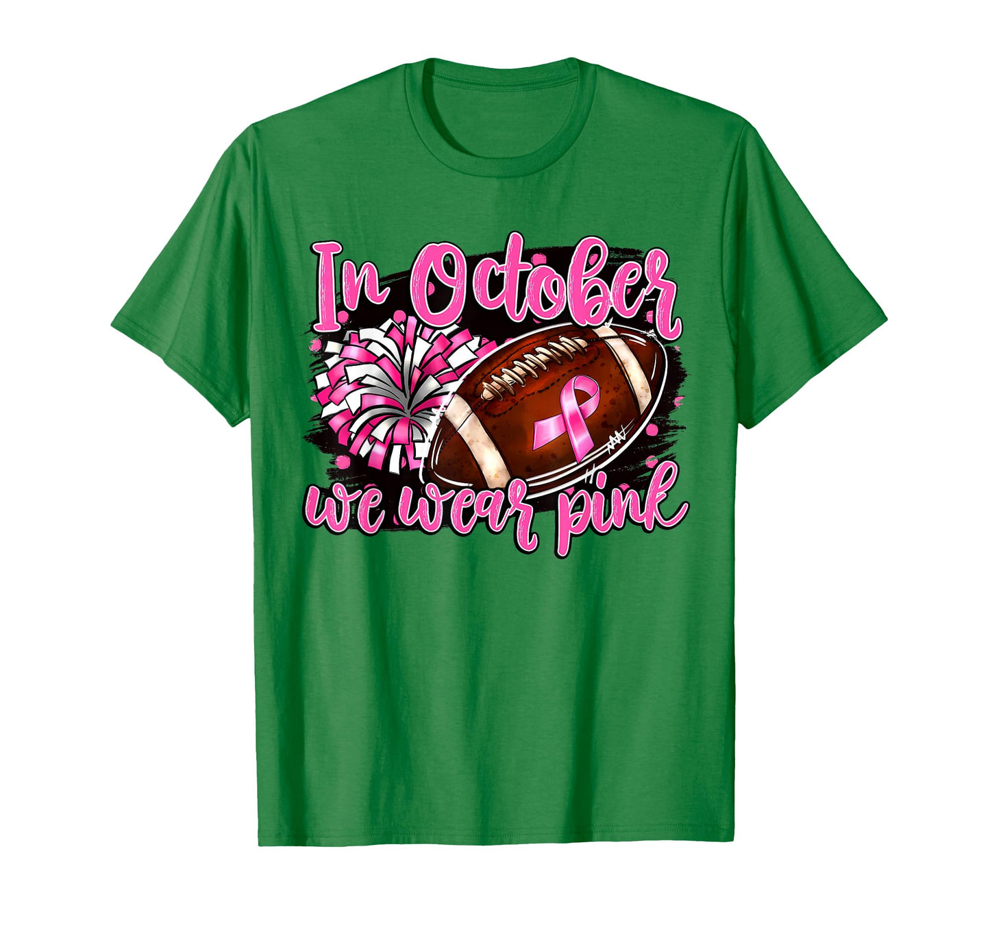 in October We Wear Pink Football Breast Cancer Cheer Mom T-Shirt