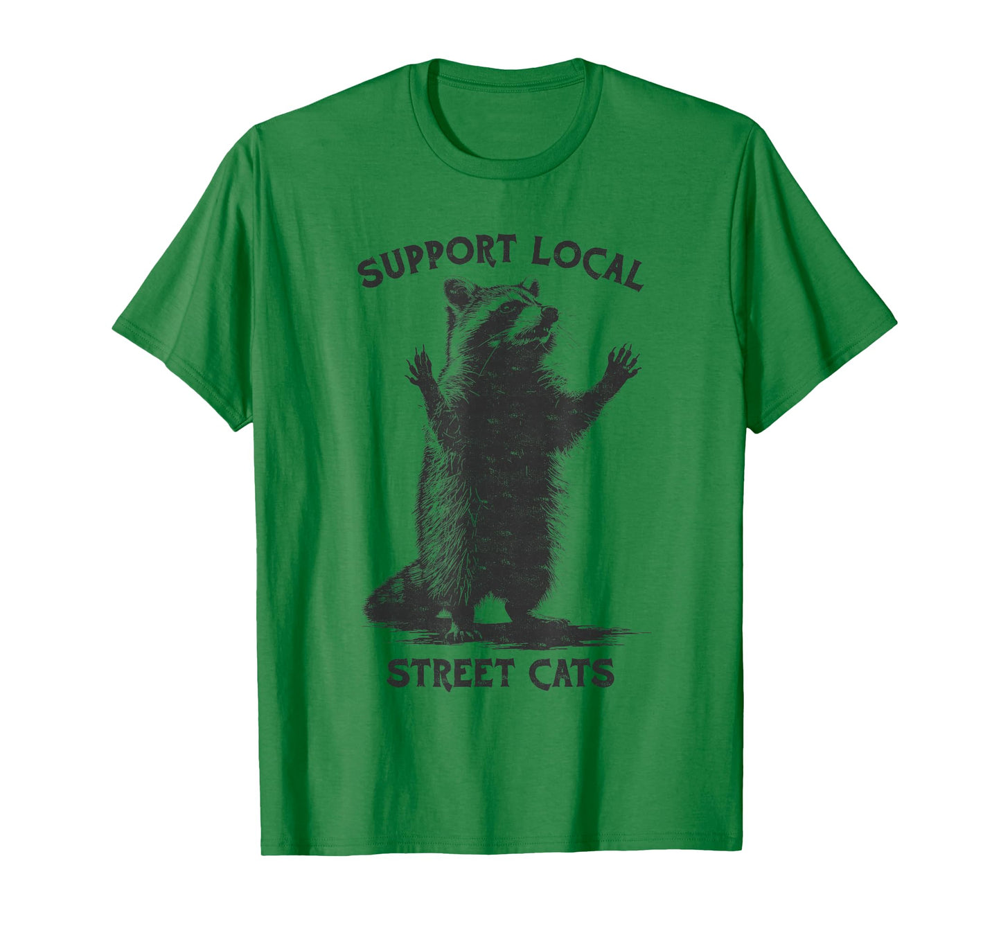 Funny Street Cat Vintage Support Local Street Cats Raccoon T-Shirt