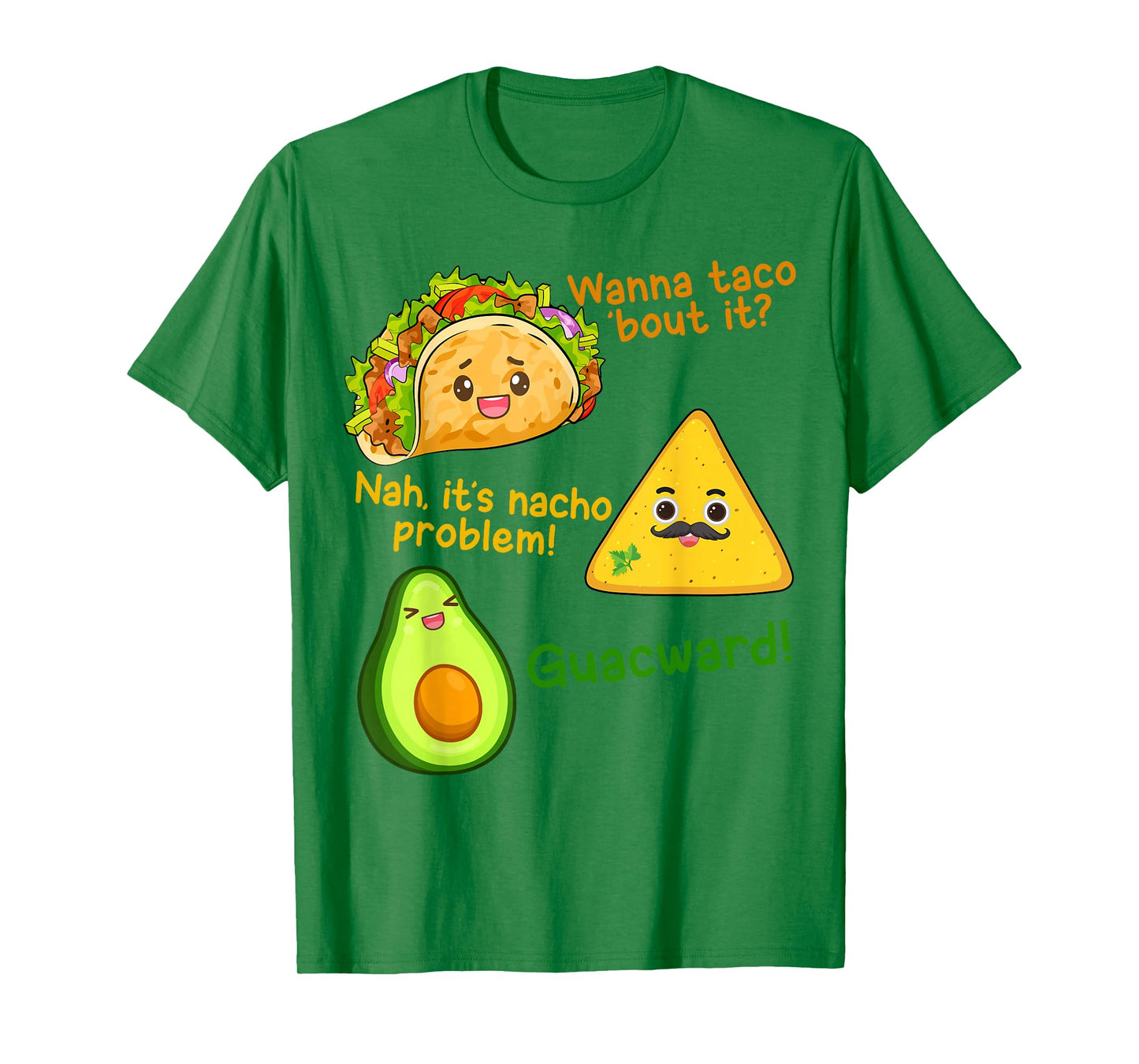 Wanna Taco Bout It Nacho Problem Cinco De Mayo Kid Men Women T-Shirt