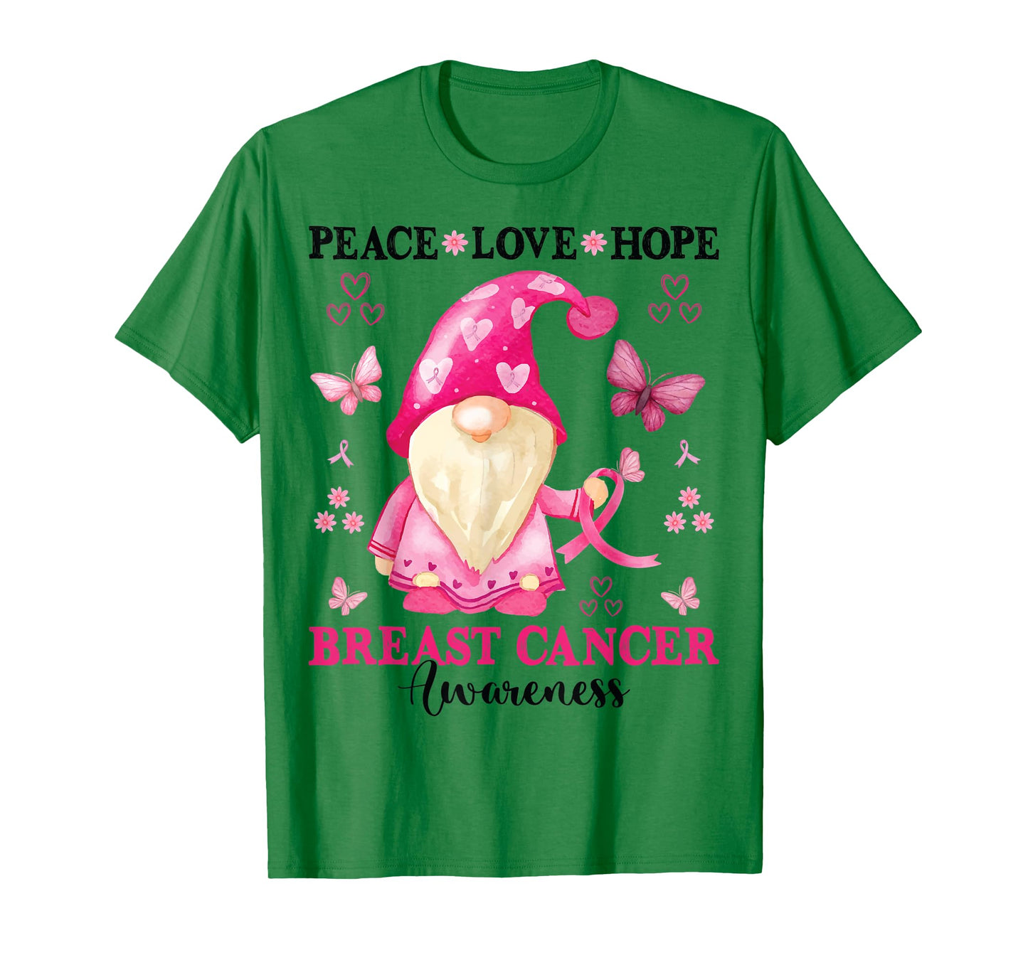 Peace Love Hope Gnome Breast Cancer Awareness Support Pink T-Shirt
