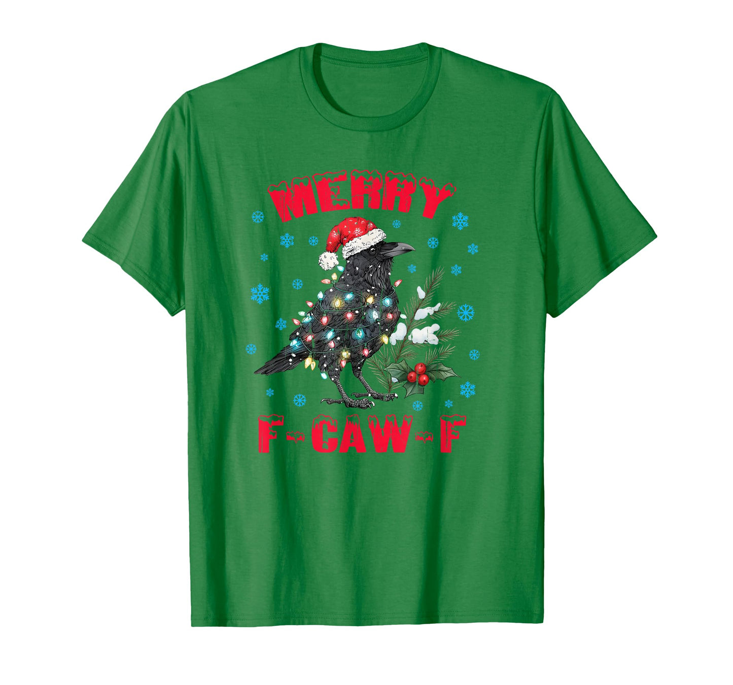 Merry F-Caw-F, Merry Christmas F-Caw-F Crow T-Shirt