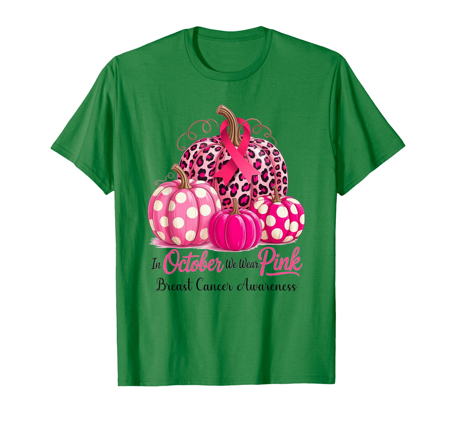in October We Wear Pink Breast Cancer Pumpkin Fall for Women T-Shirt