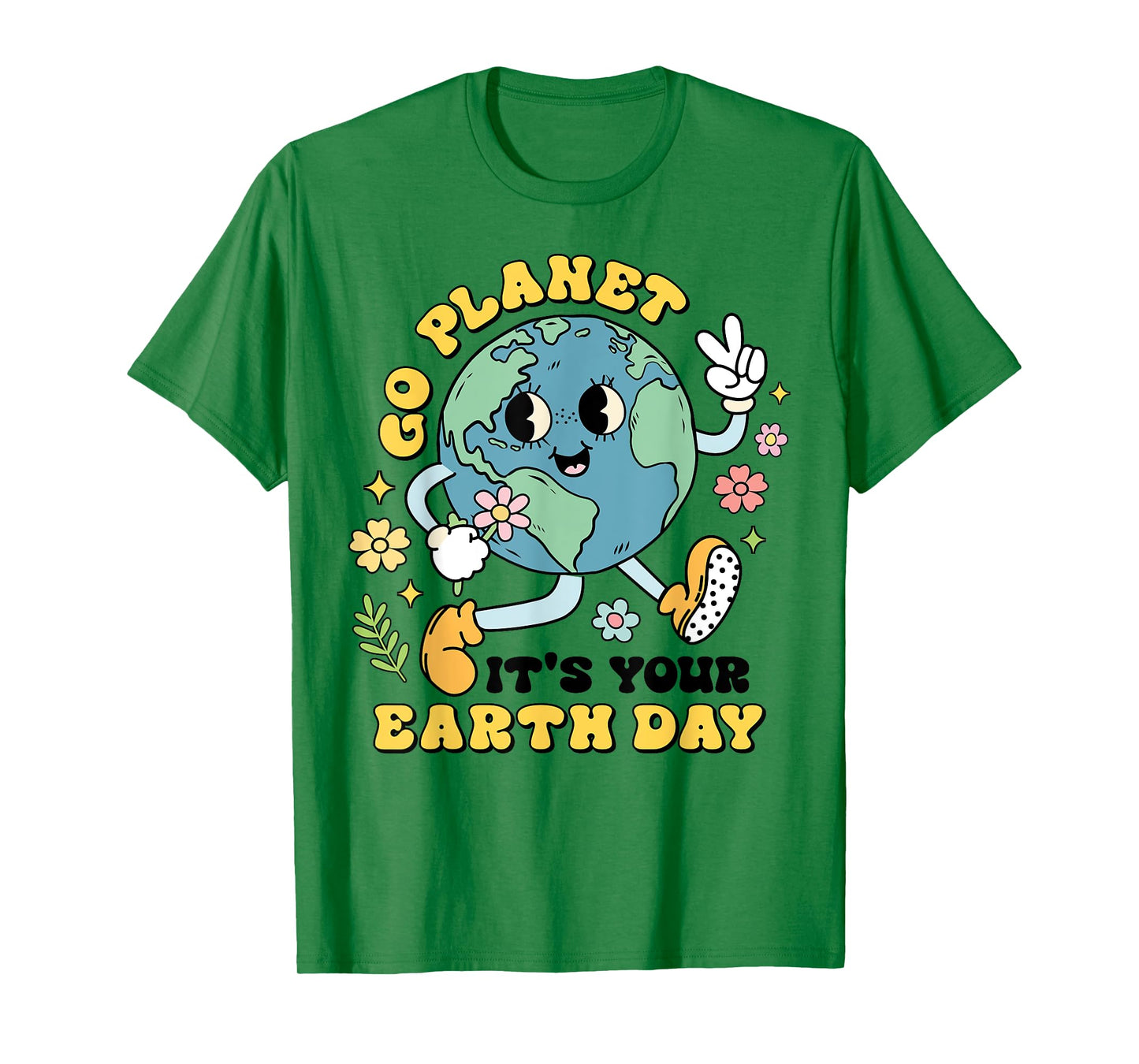 Go Planet Its Your Earth Day Climate Change Science Teacher T-Shirt