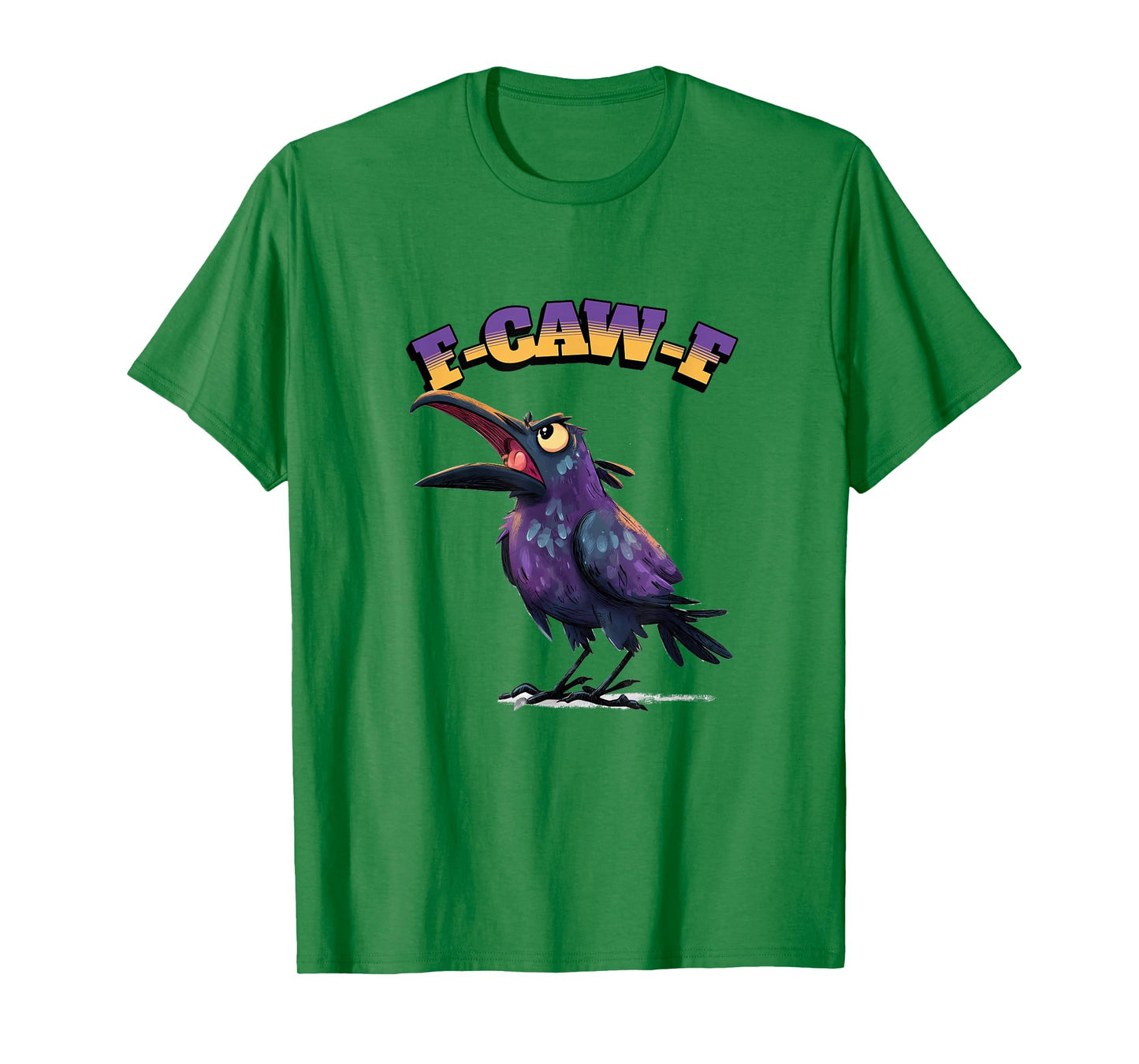 Funny Chicken Humor. F-Caw-F T-Shirt