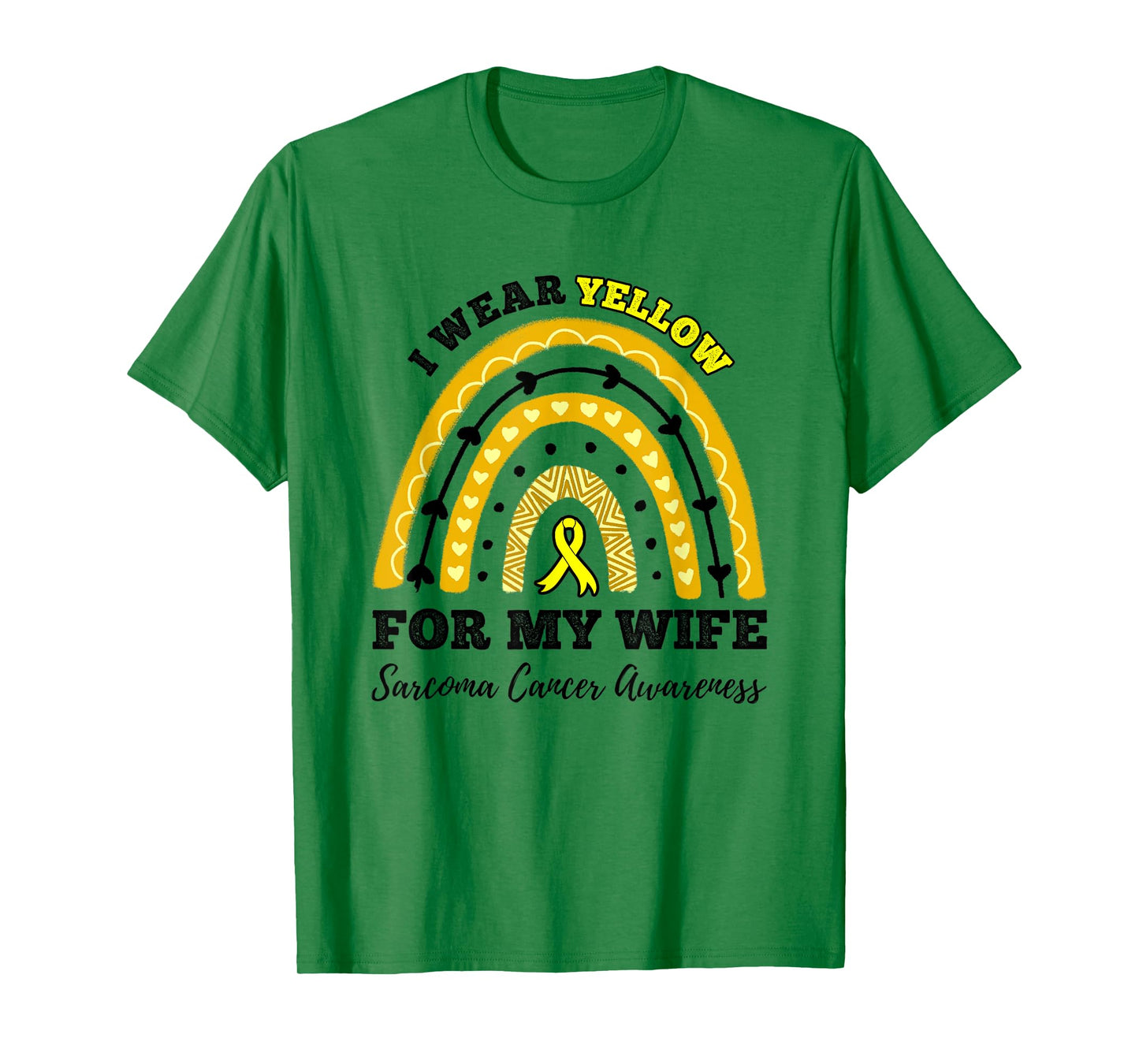 Rainbow I Wear Yellow For My Wife Sarcoma Cancer Awareness T-Shirt