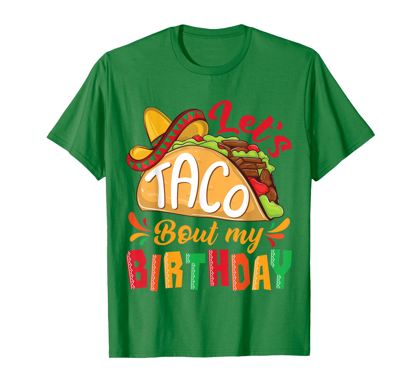 Let's Taco Bout My Birthday Boys Cinco De Mayo Mexican Party T-Shirt
