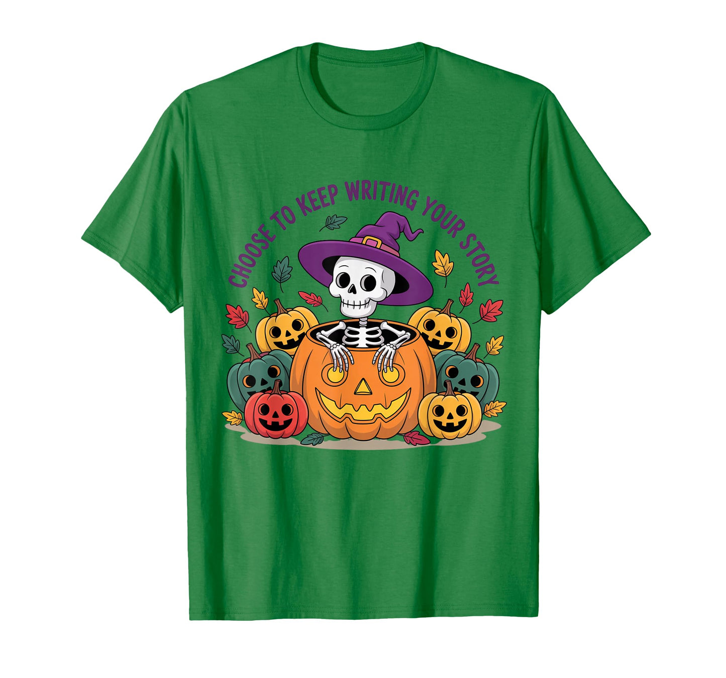 Choose to Keep Writing Your Story Cute Halloween Skeleton T-Shirt