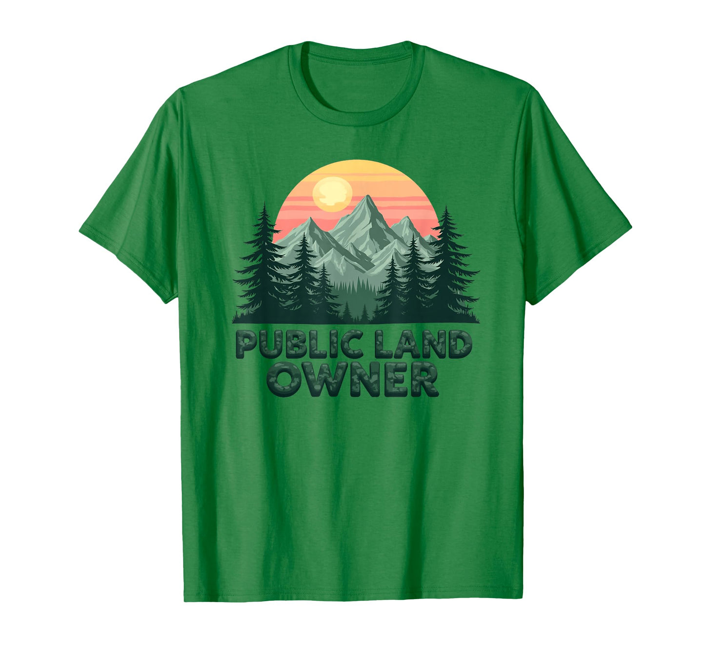 Public Land Owner, Conservation, Protect Public Lands T-Shirt
