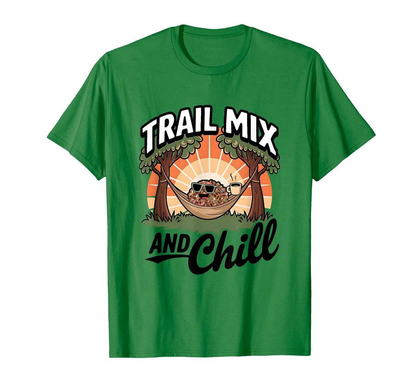 Funny Hiking Trail Mix Lover Snack and Chill T-Shirt