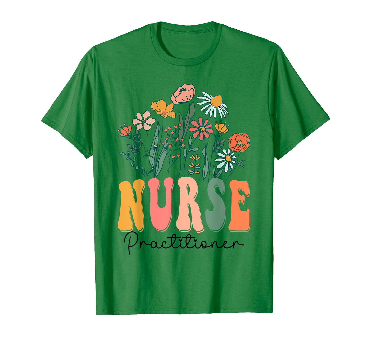 Retro Groovy floral Nurse Practitioner Wildflower Tees For T-Shirt