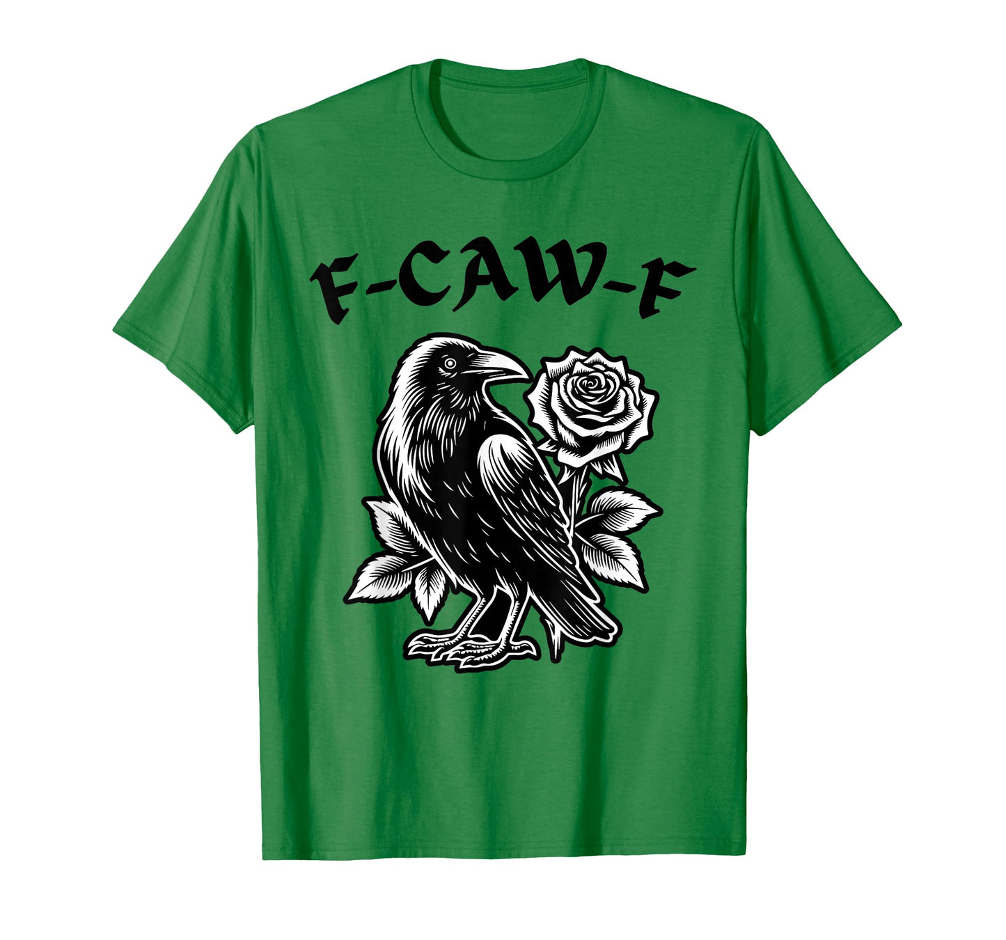 F-Caw-F Tattoo – Funny Swearing Crow Bird Pun Sarcasm Humor T-Shirt