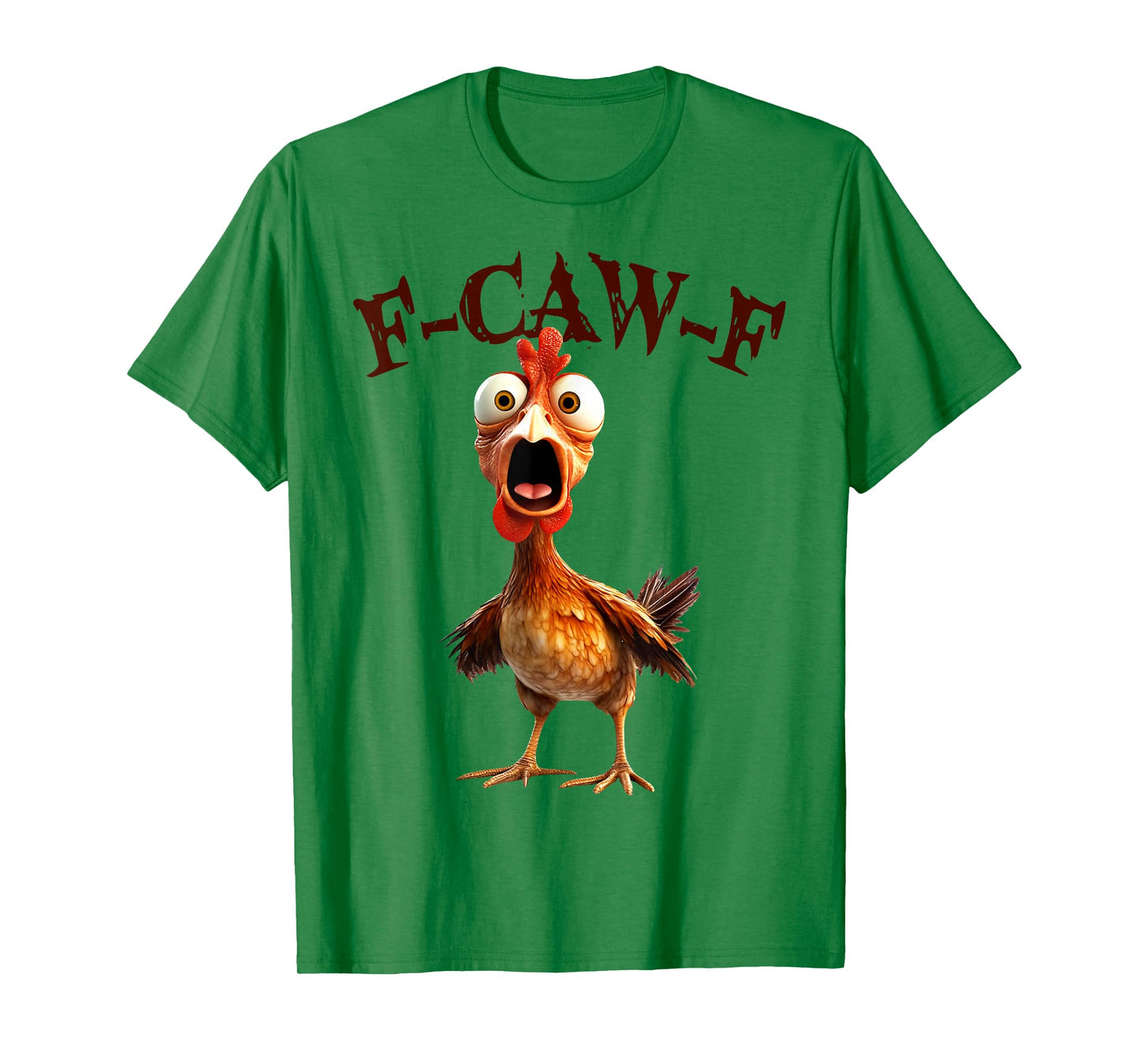 Funny F-Caw-F Chicken Rooster Meme Humor F CAW F Quote T-Shirt