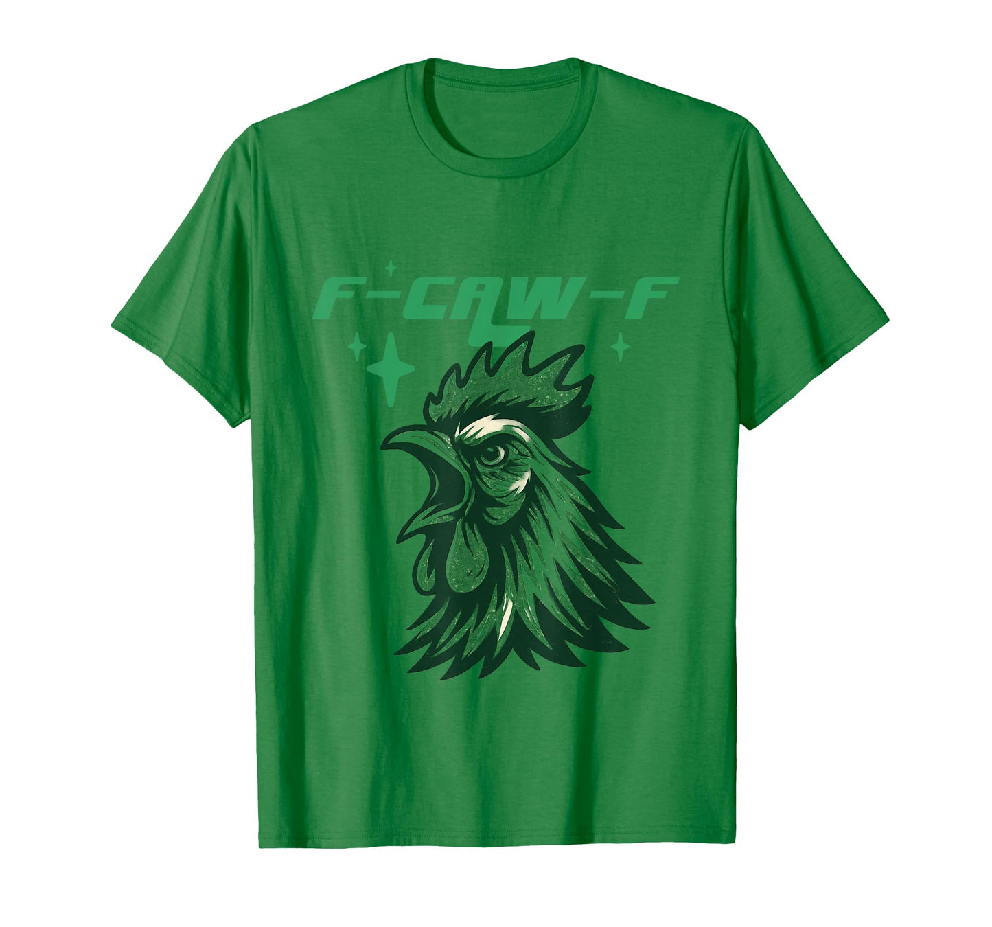 Funny F-Caw-F Chicken Crow Rooster Humor FCAWF Chicken Meme T-Shirt