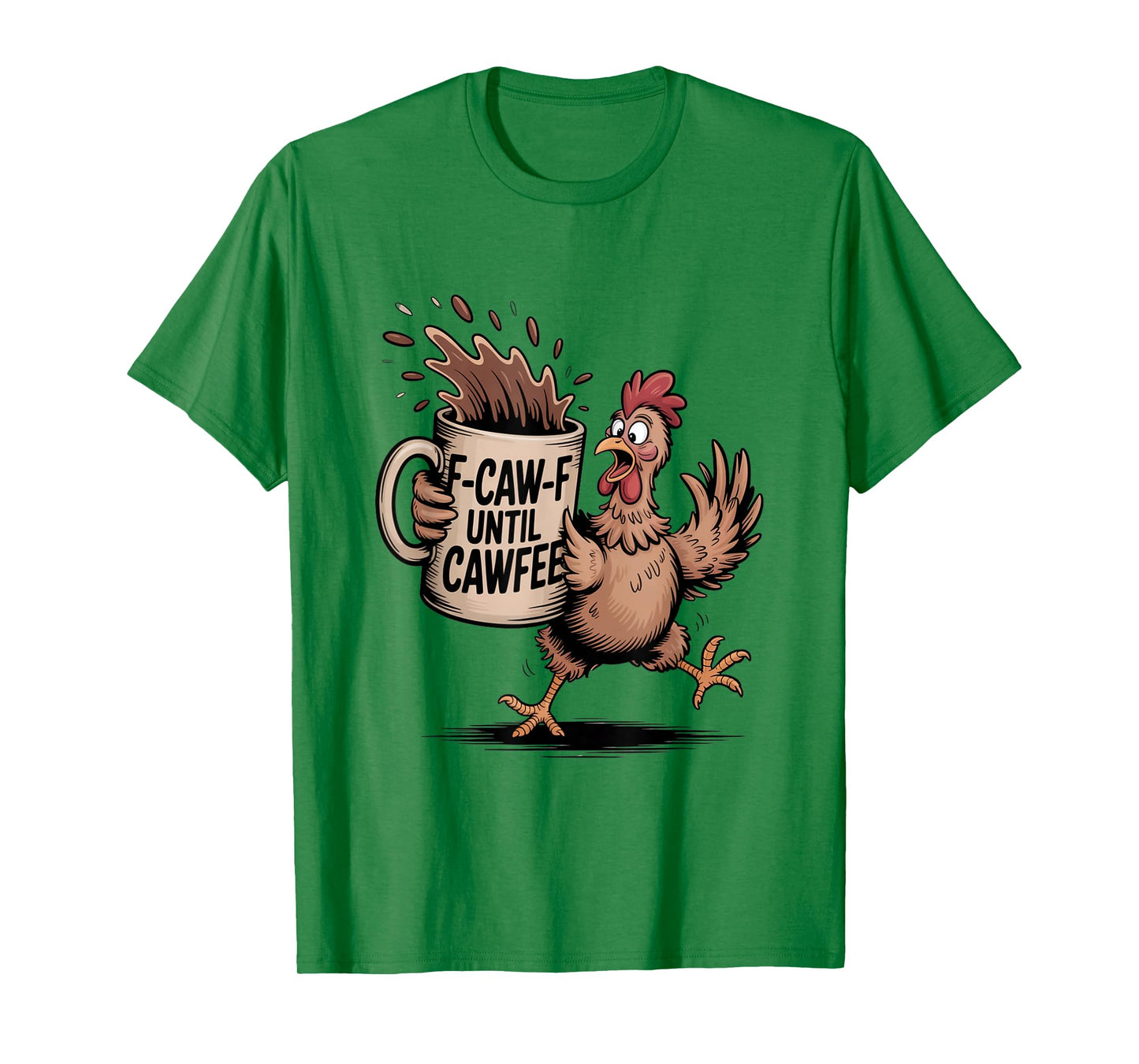 Funny Coffee Lover F-CAW-F Cawfee T-Shirt