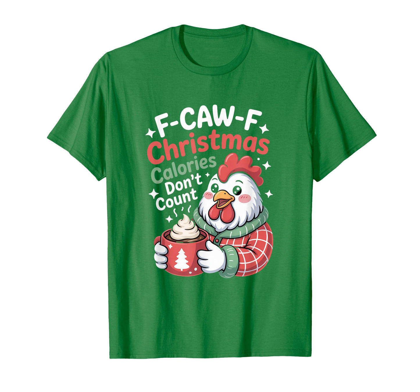 F-Caw-F Crow Christmas Calories Don't Count T-Shirt