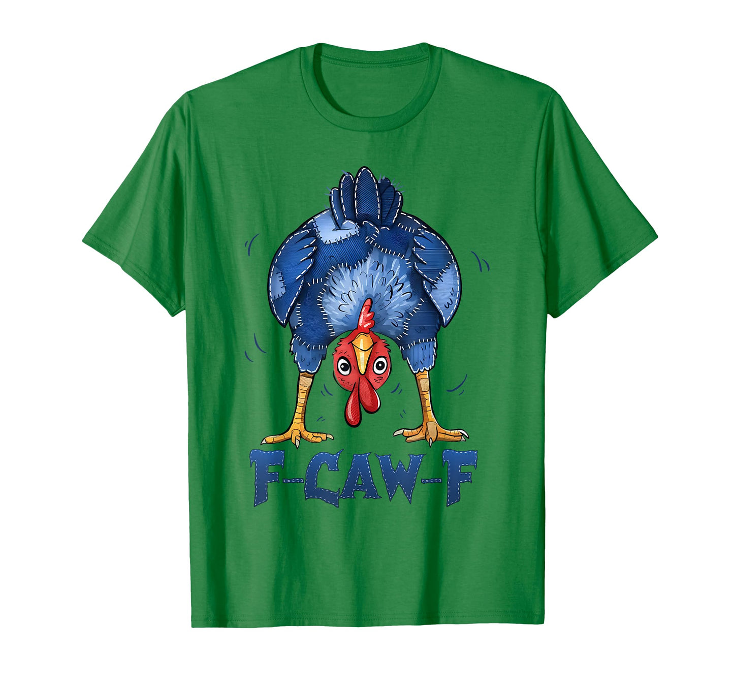 F-Caw-F Funny Patchwork Chicken Humor F Caw F Rooster Meme T-Shirt