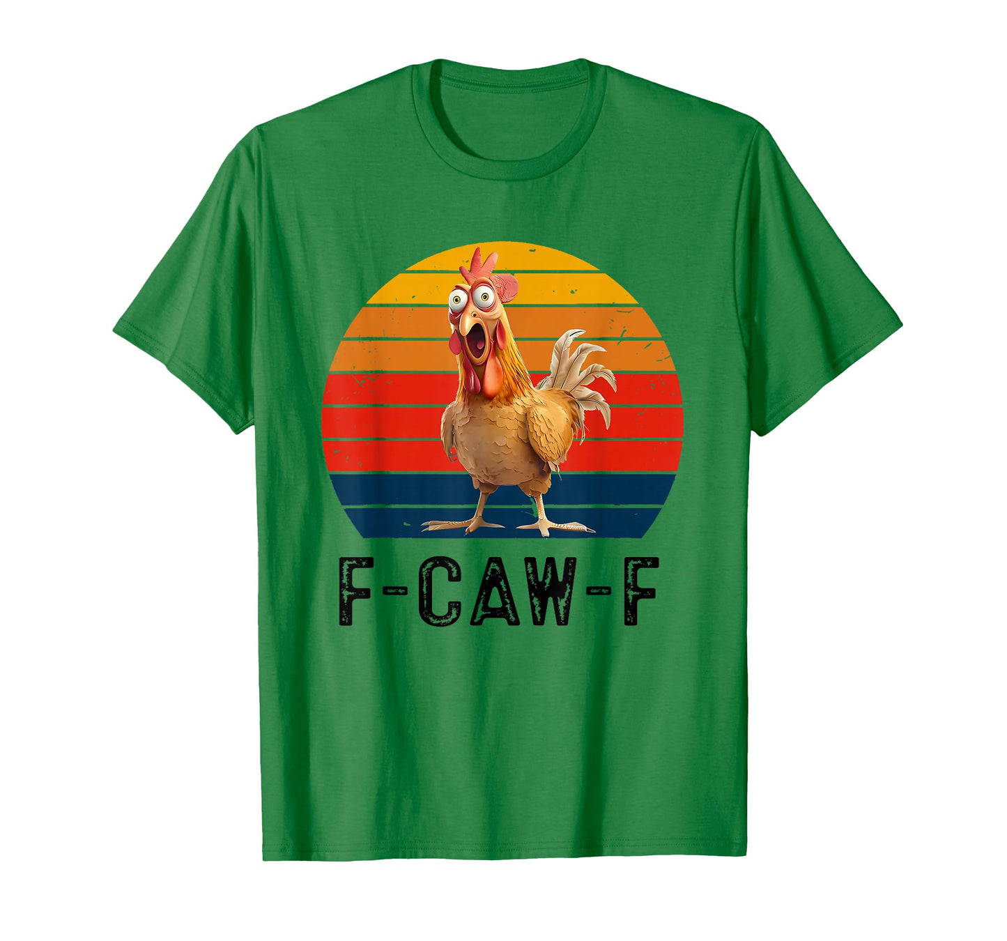 F-Caw-F Funny Chicken Humor F-Caw-F Quote Rooster Vintage T-Shirt