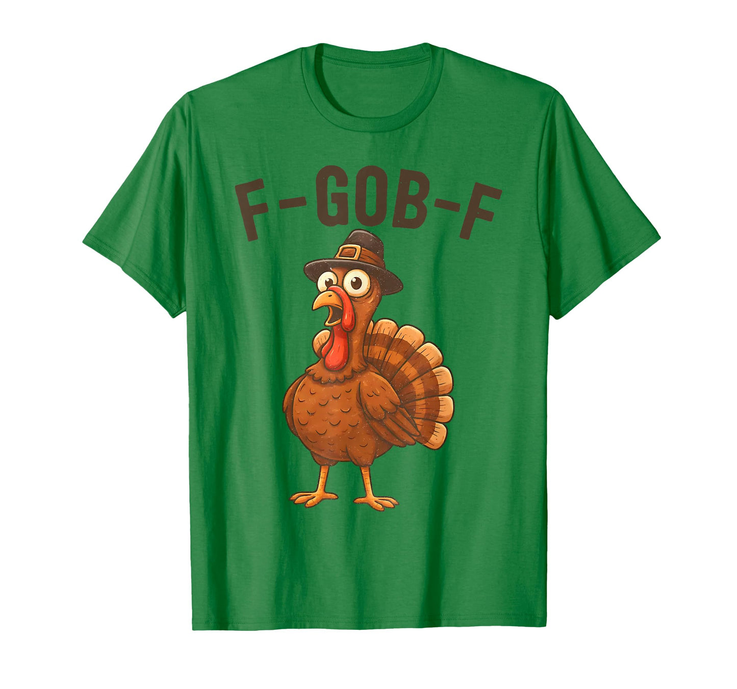 Funny F-GOB-F Turkey F-CAW-F Thanksgiving Bird Crow Chicken T-Shirt