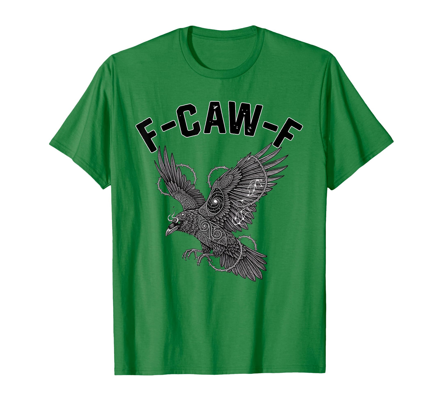 F-Caw-F Funny Mythic Goth Adult Humor T-Shirt