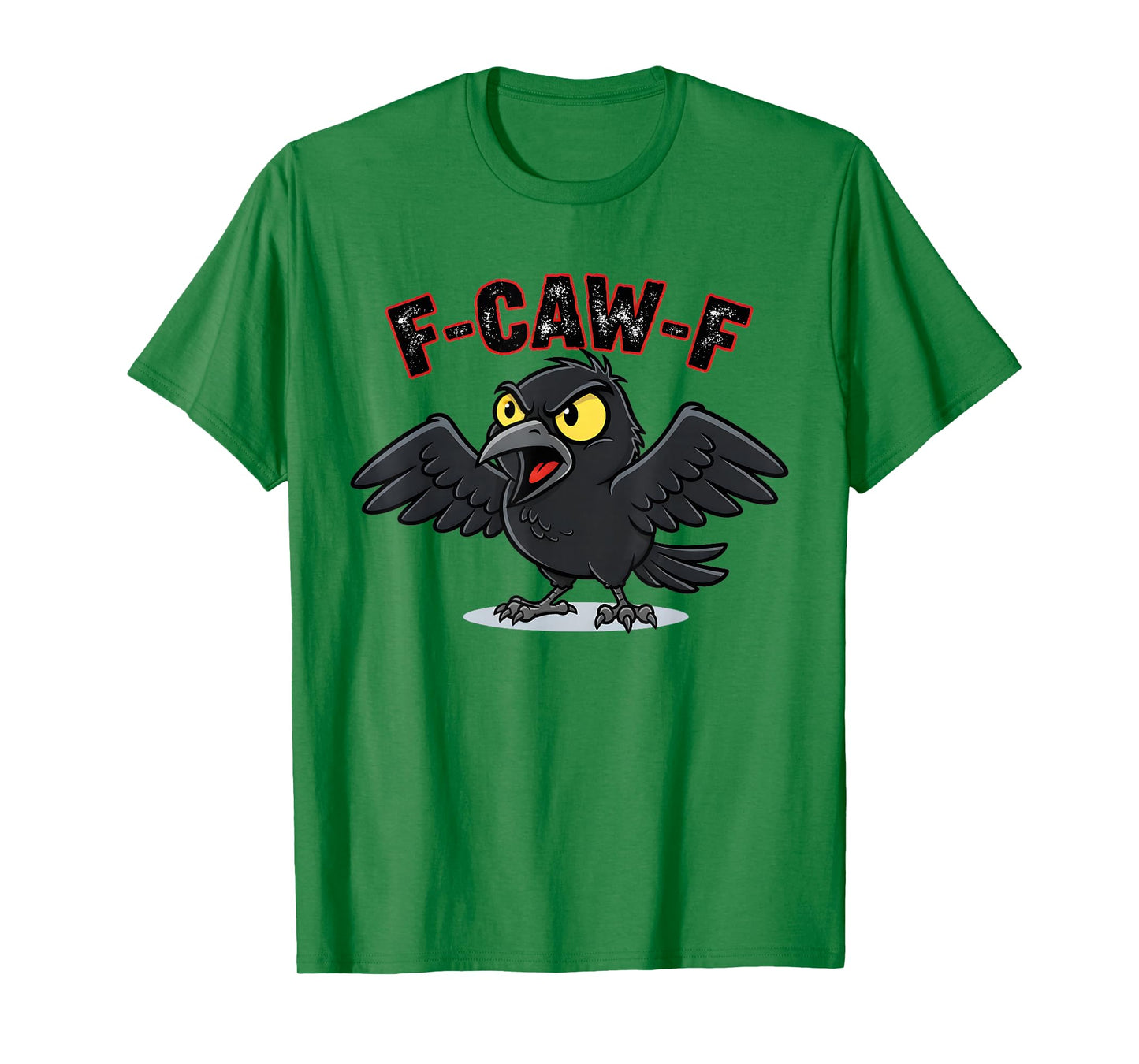 F-Caw-F Black Crow Funny Black Bird Halloween Adult Humor T-Shirt