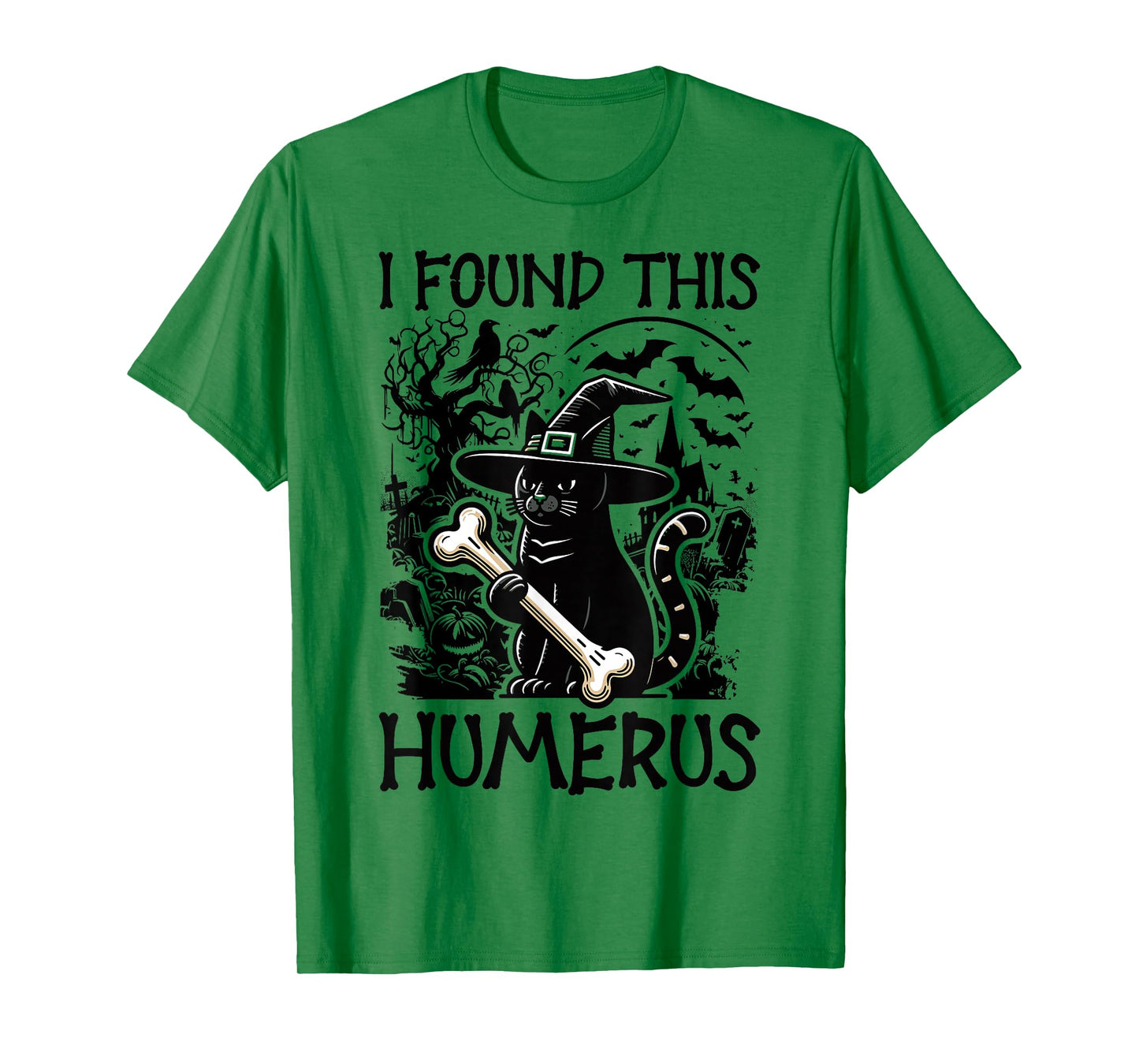 I Found This Humerus - Funny Cat Halloween T-Shirt
