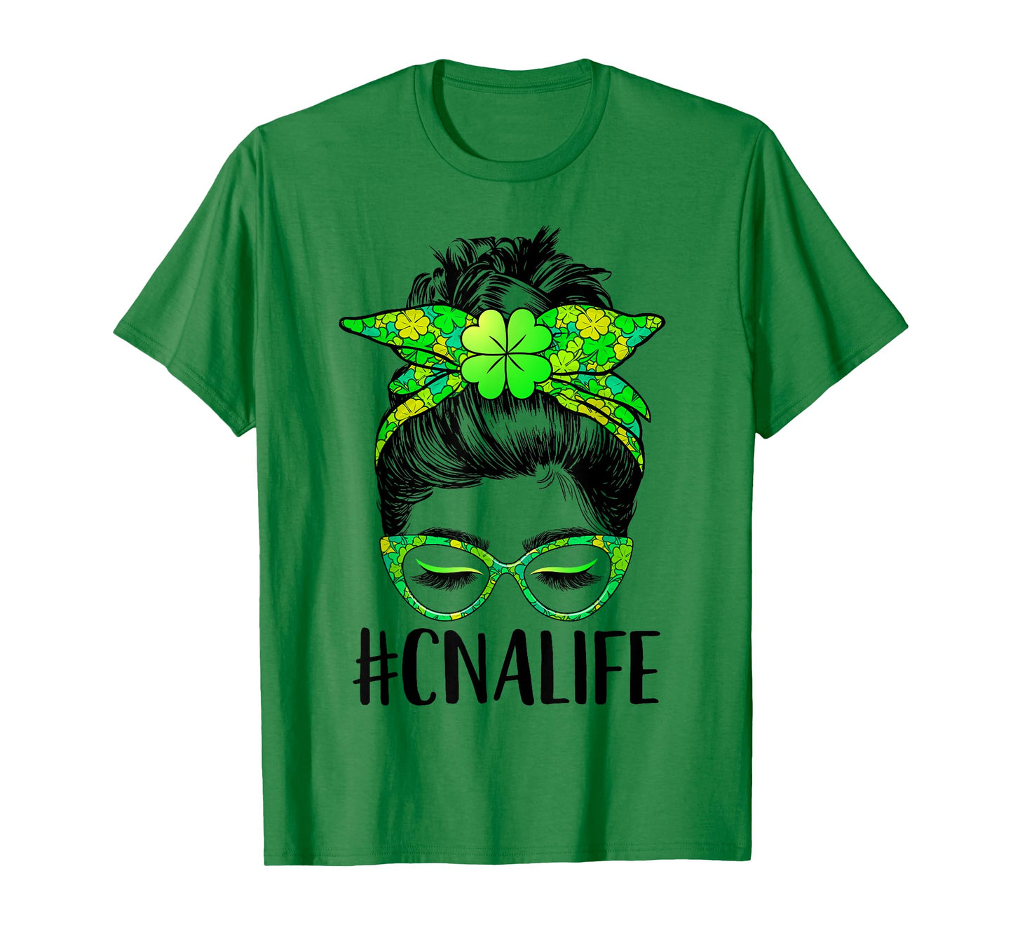 Womens CNA Life Messy Bun Nurse Shamrock St Patricks Day T-Shirt