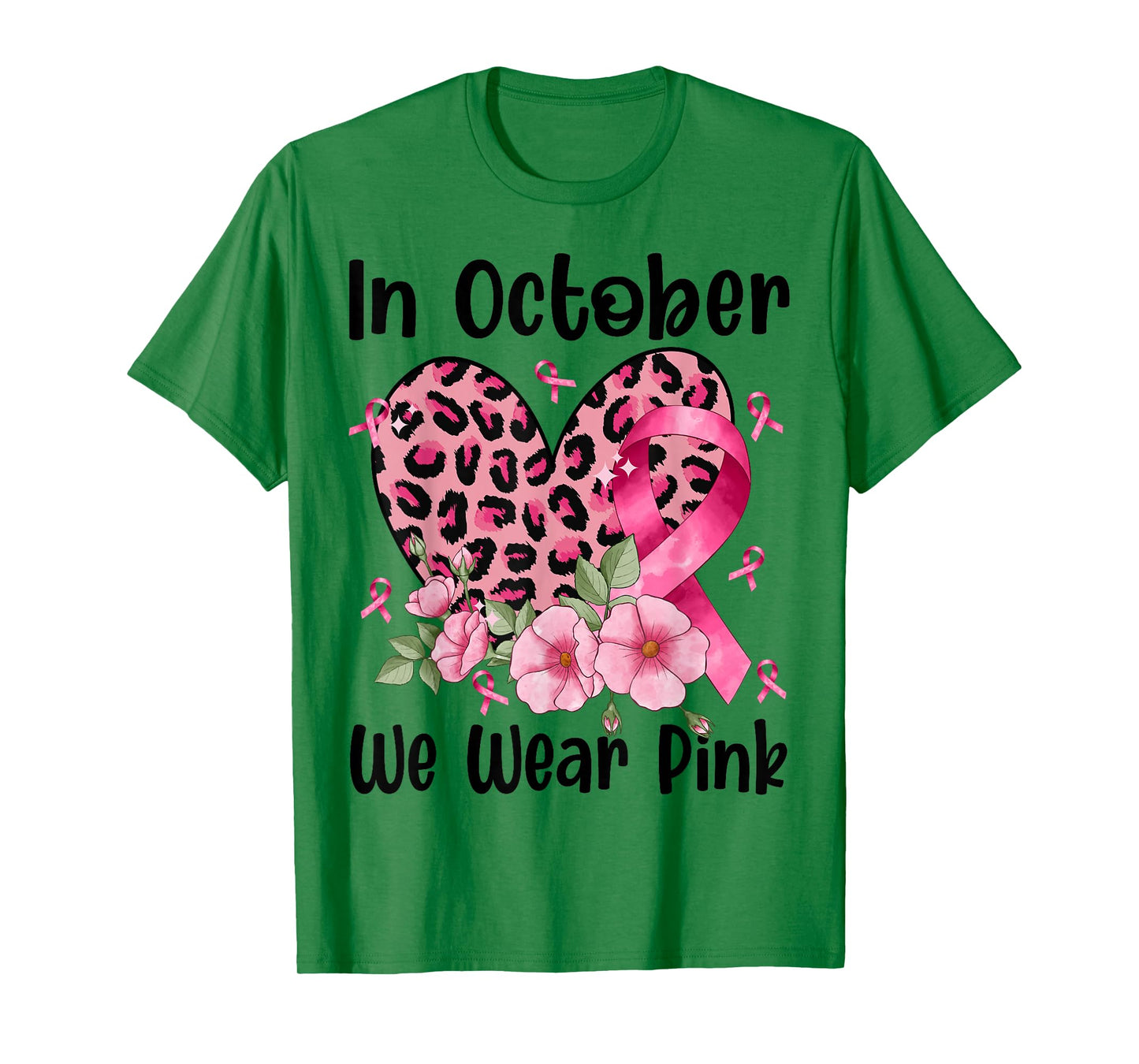in October We Wear Pink Ribbon Heart Leopard Breast Cancer T-Shirt