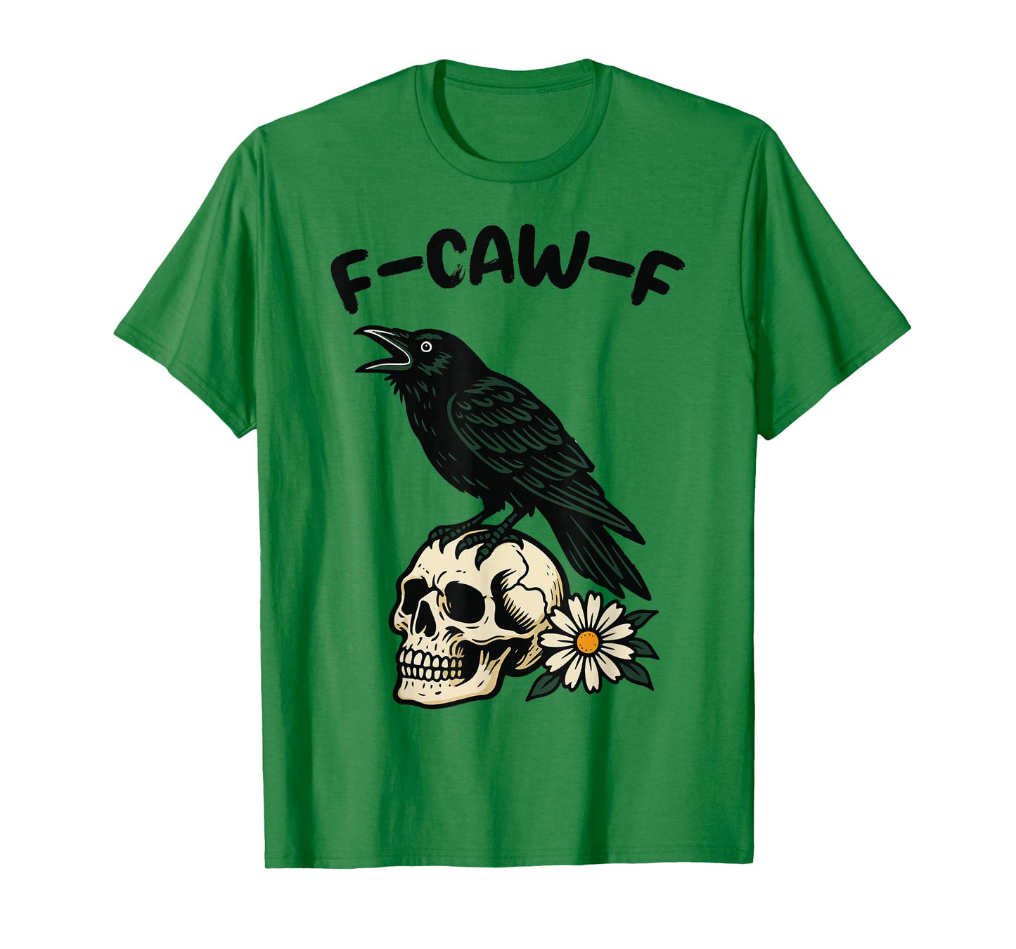 Funny Black Crow, F-Caw-F Humor Black Bird Gothic T-Shirt