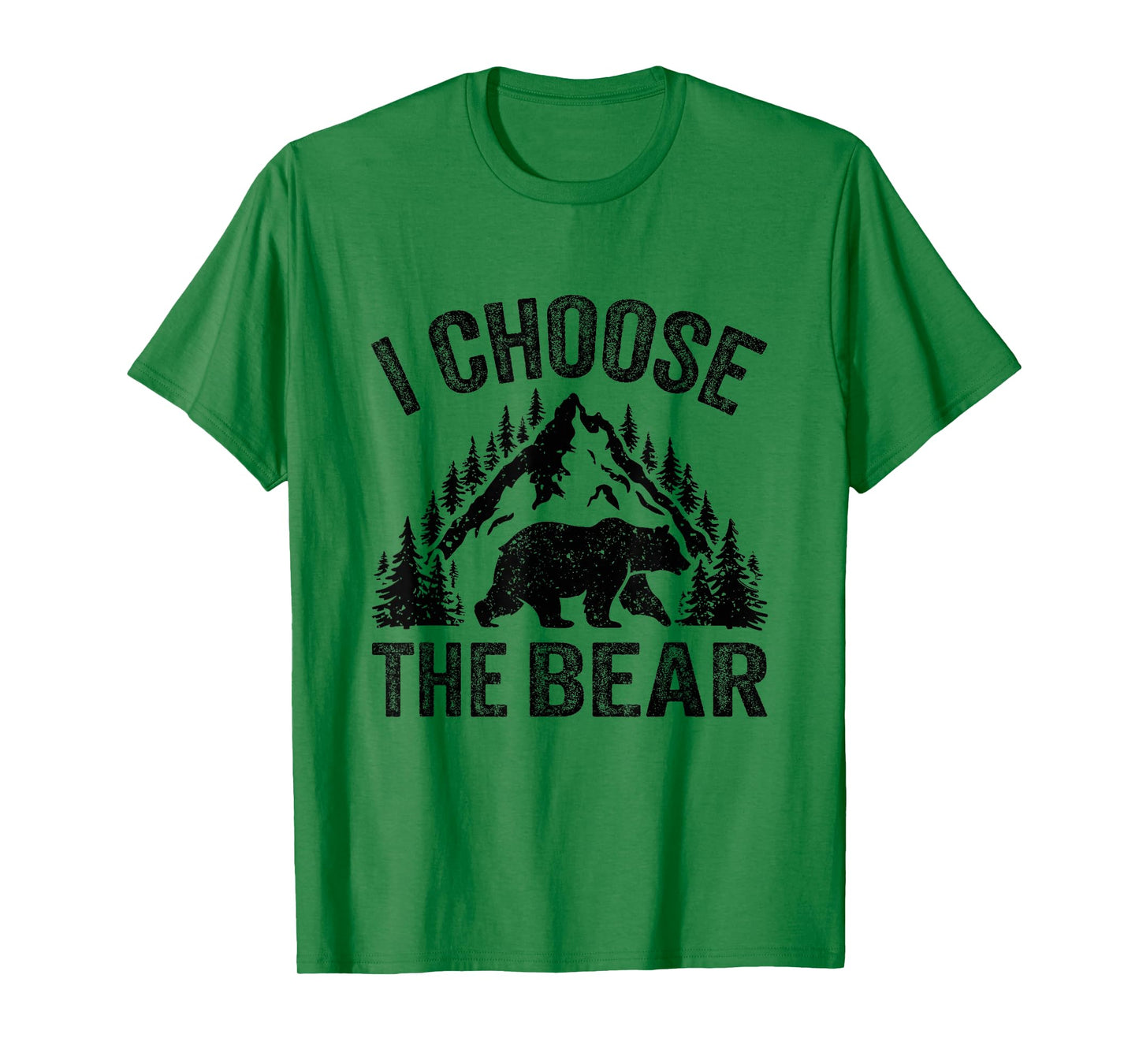 I CHOOSE THE BEAR unique animal lover T-Shirt