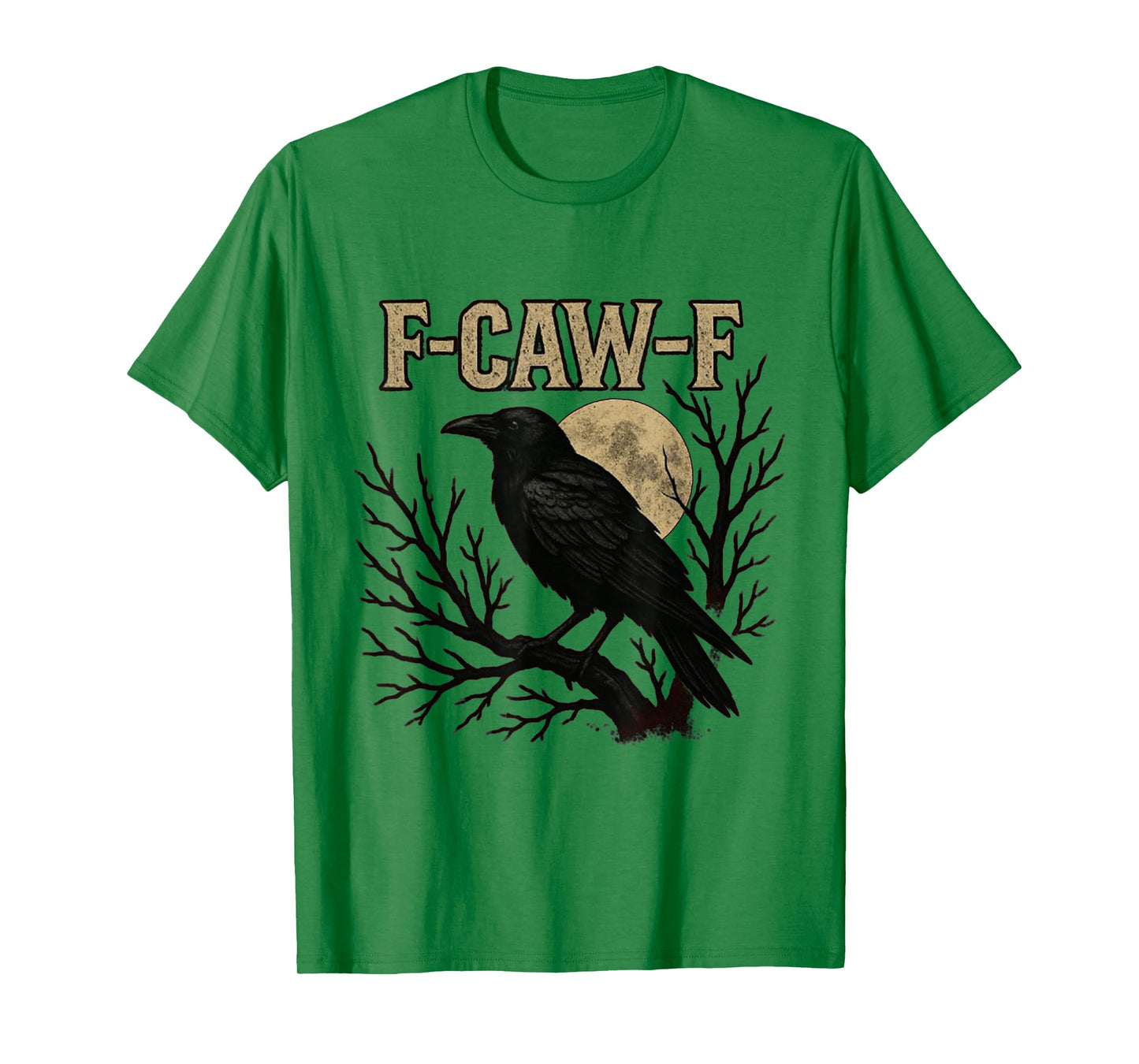 Black Crow, F-Caw-F Funny Black Bird Moon Gothic Adult Humor T-Shirt