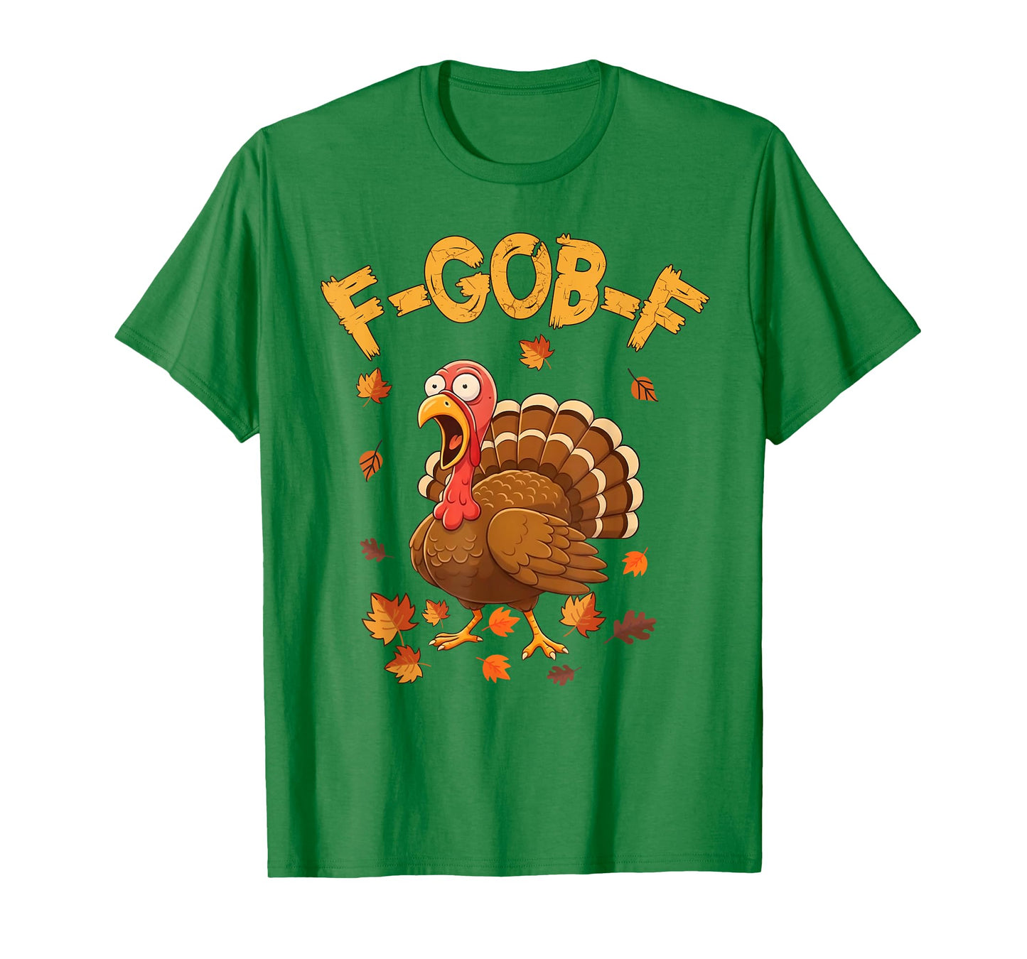 Funny F-GOB-F Turkey F-CAW-F Thanksgiving Bird Crow Chicken T-Shirt