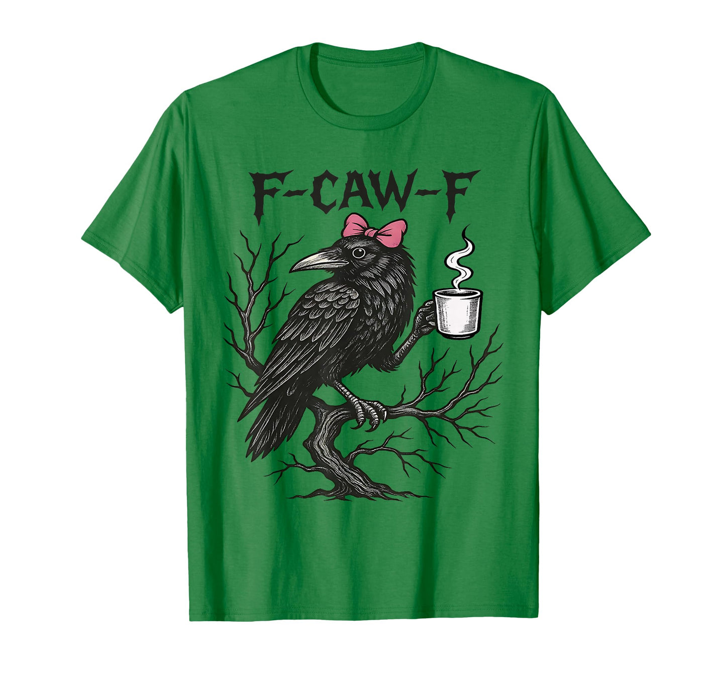 F-Caw-F Black Crow Pun Funny Bird Cawing Grunge Halloween T-Shirt