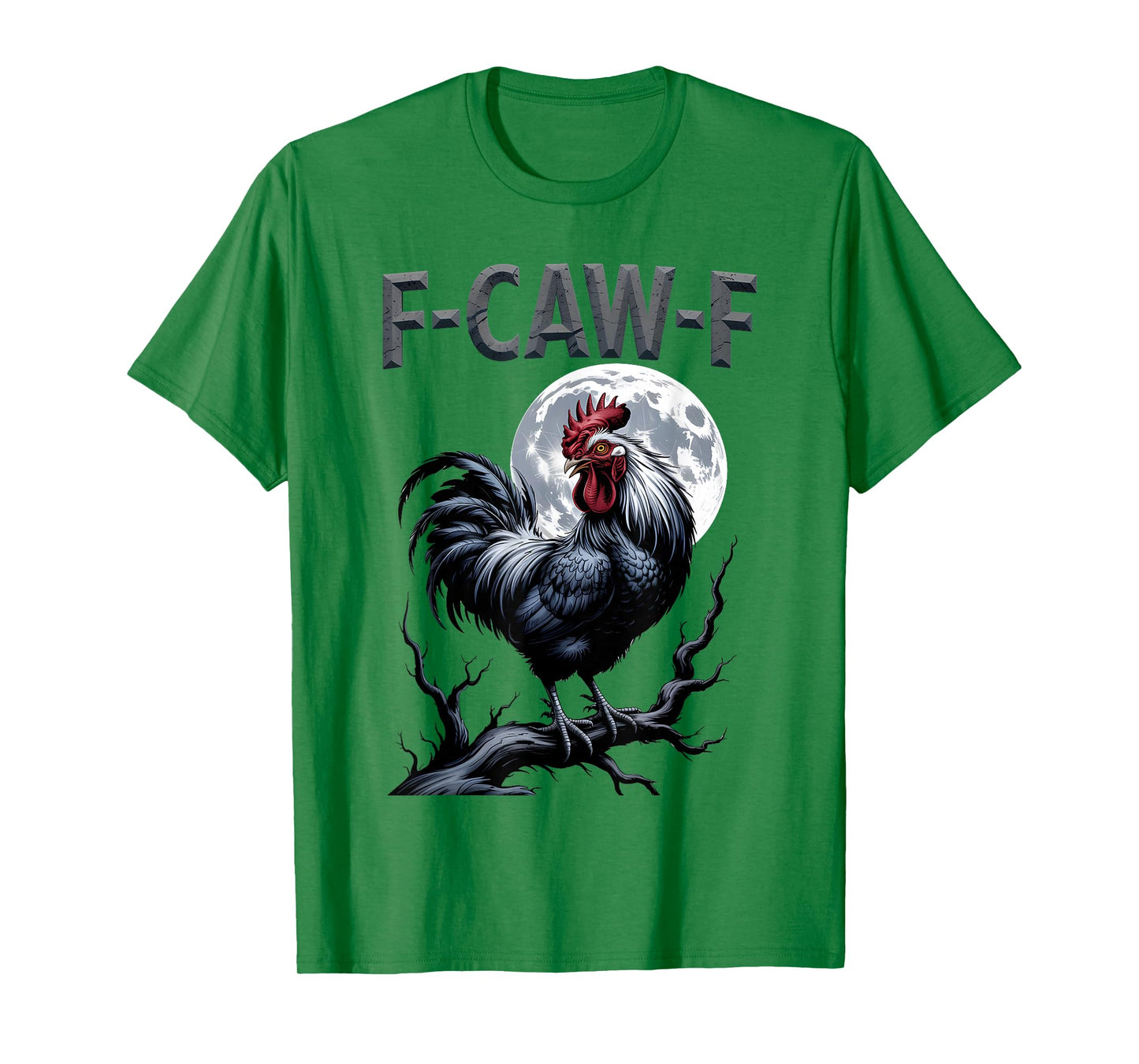 F-CAW-F Chicken Rooster Meme Funny Bird Moon Gothic Humor T-Shirt