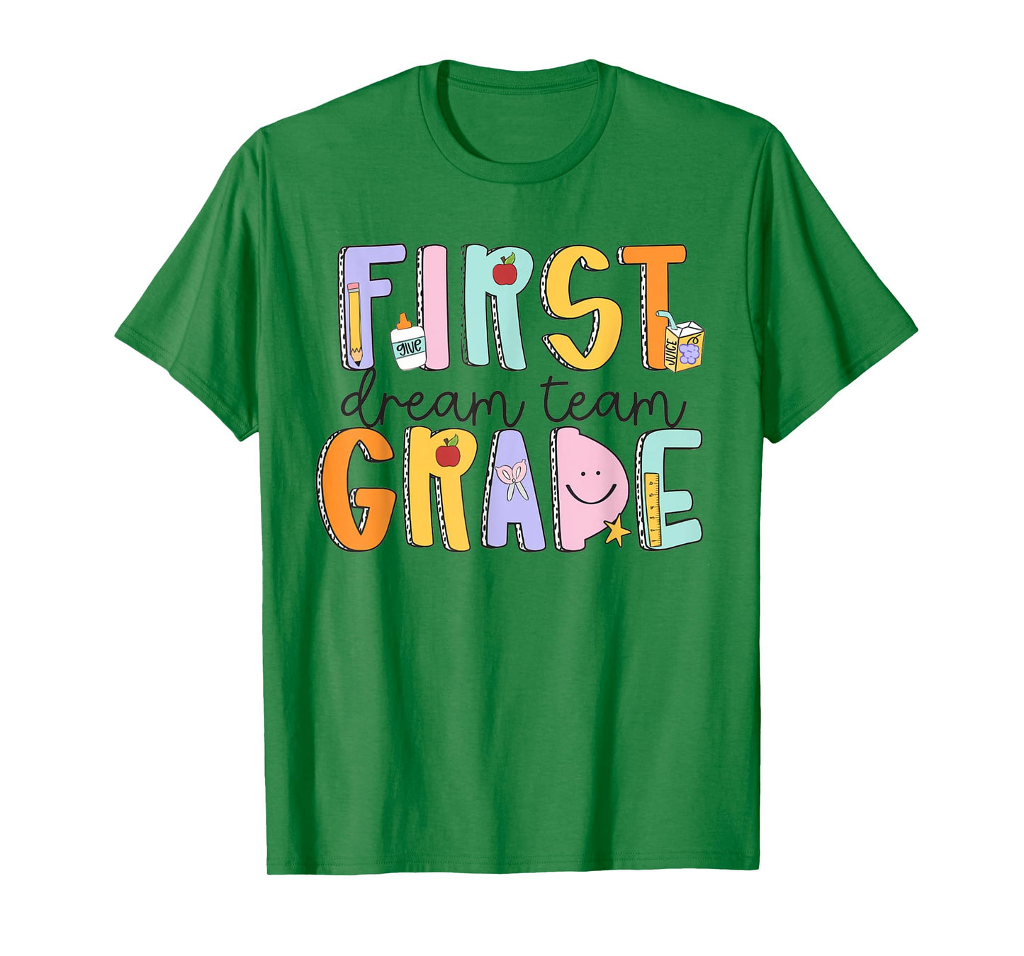 First Grade Dream Team First Day Of School Teacher Students Men Women Girls Kids T-Shirt