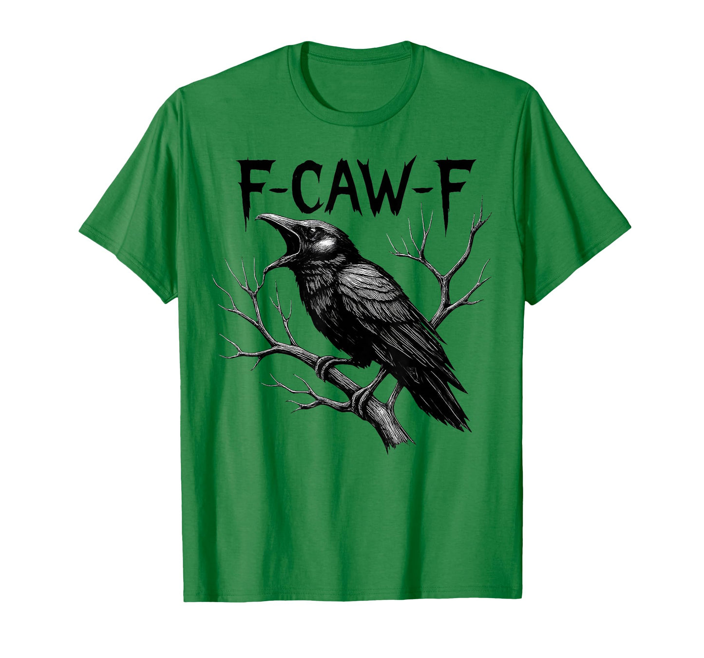 Funny F Caw F Raven Bird Gothic Graphic Halloween Crow Pun T-Shirt