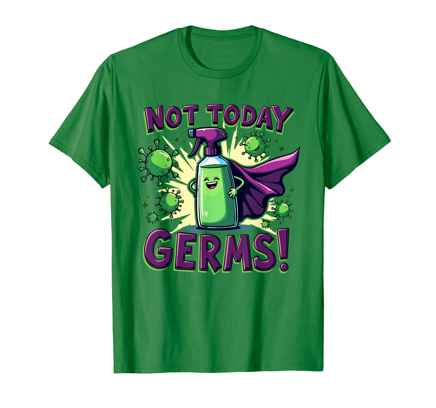 Funny Germaphobe Not Today Germs Superhero Disinfectant T-Shirt