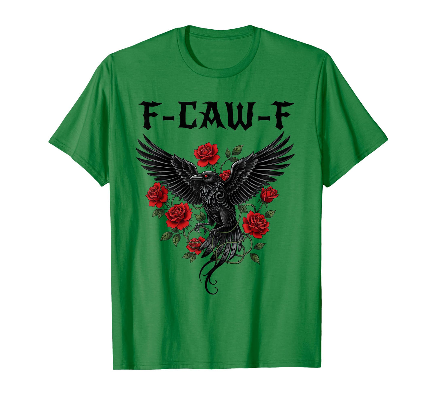 Funny F-Caw-F Crow Bird Gothic Raven Graphic for Man Woman T-Shirt