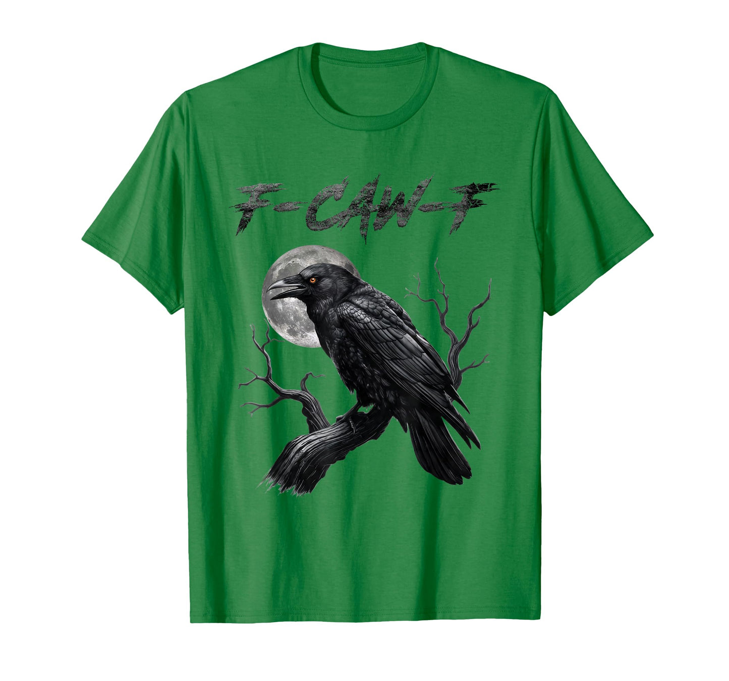Black Crow, F-Caw-F Funny Black Bird Moon Gothic Adult Humor T-Shirt