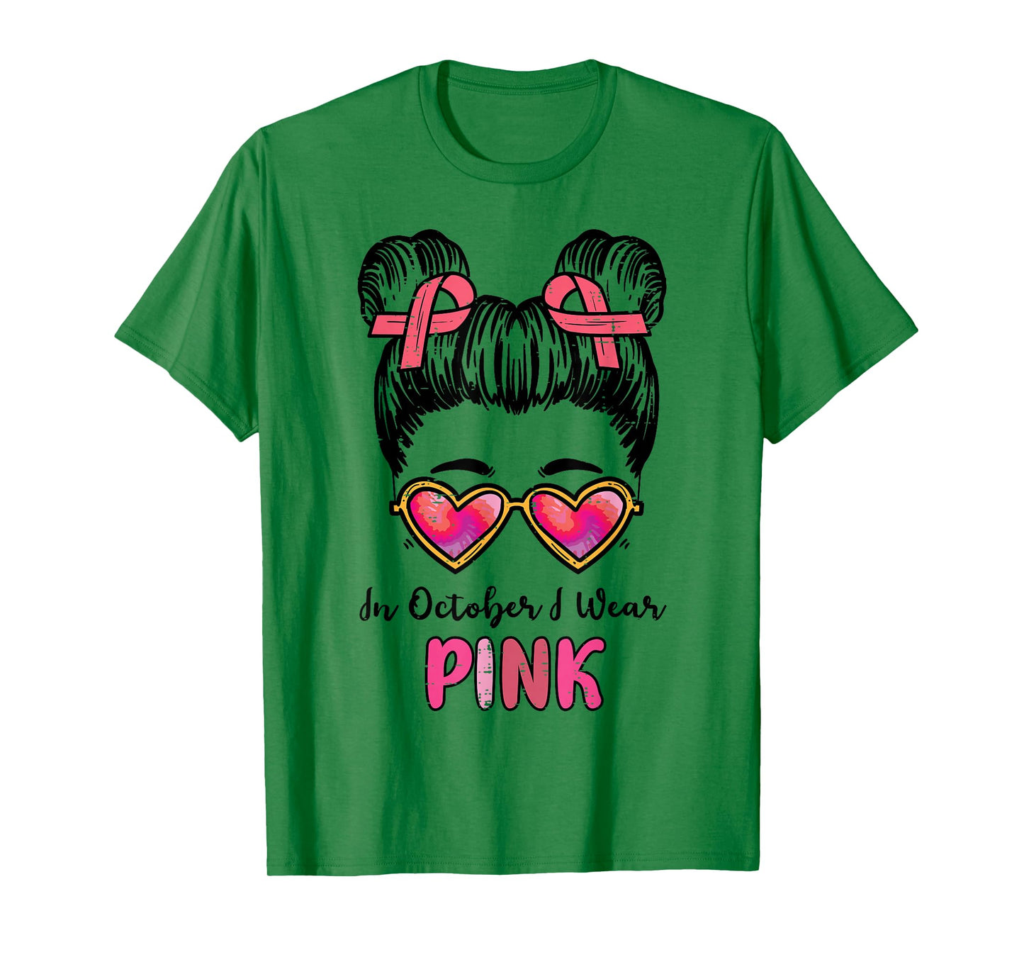 In October We Wear Pink Breast Cancer Awareness Women Girls T-Shirt