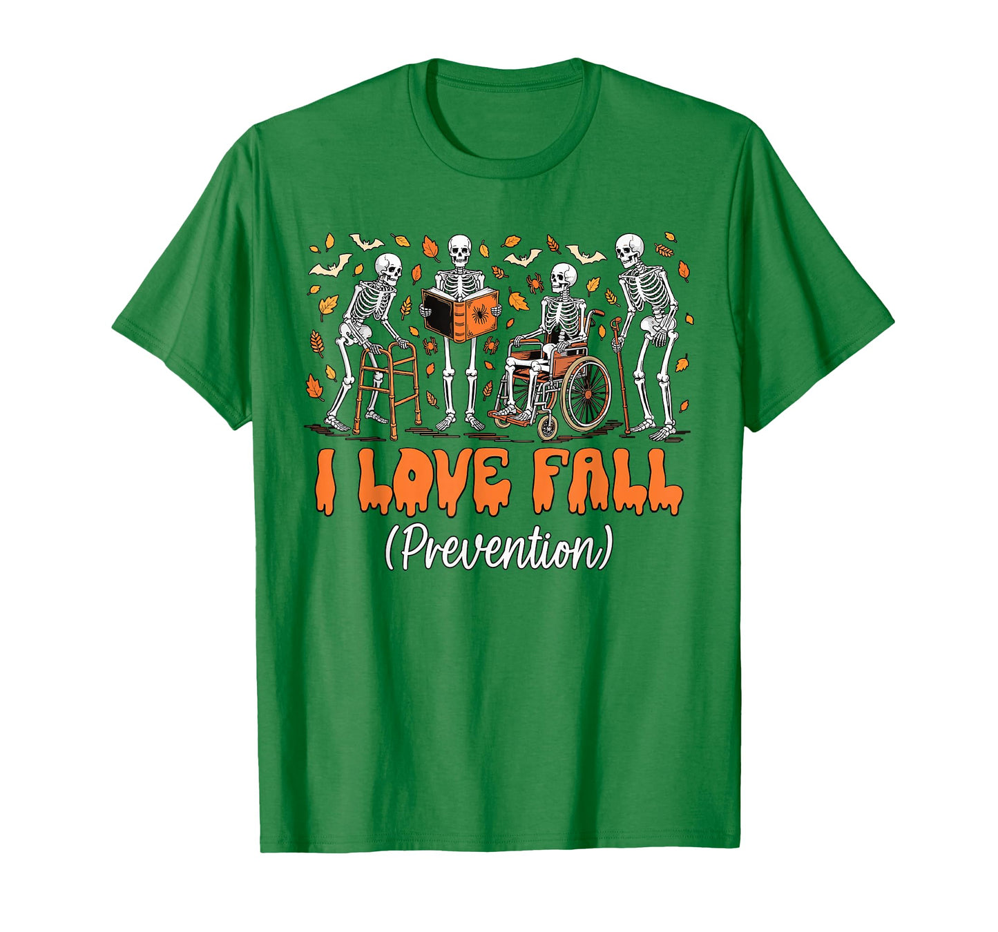 Funny Skeleton I Love Fall Prevention Fall Physical Therapy T-Shirt