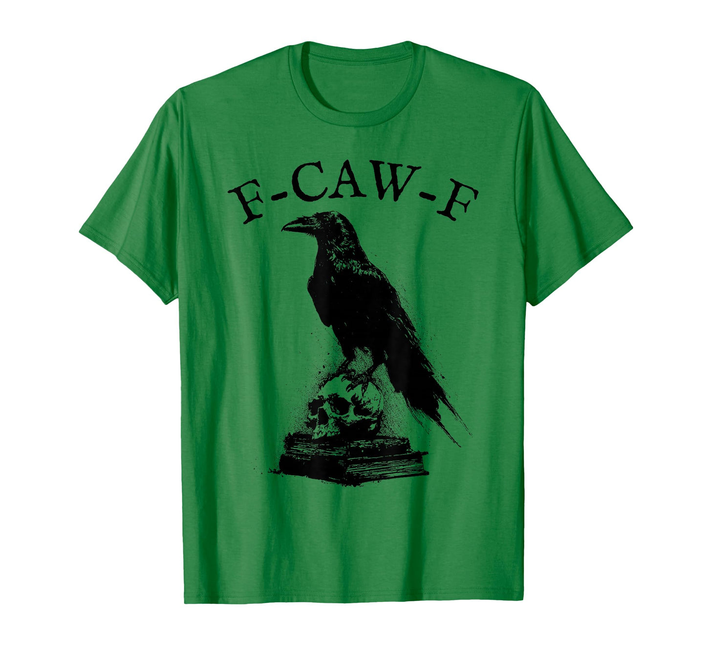 F-CAW-F T-Shirt