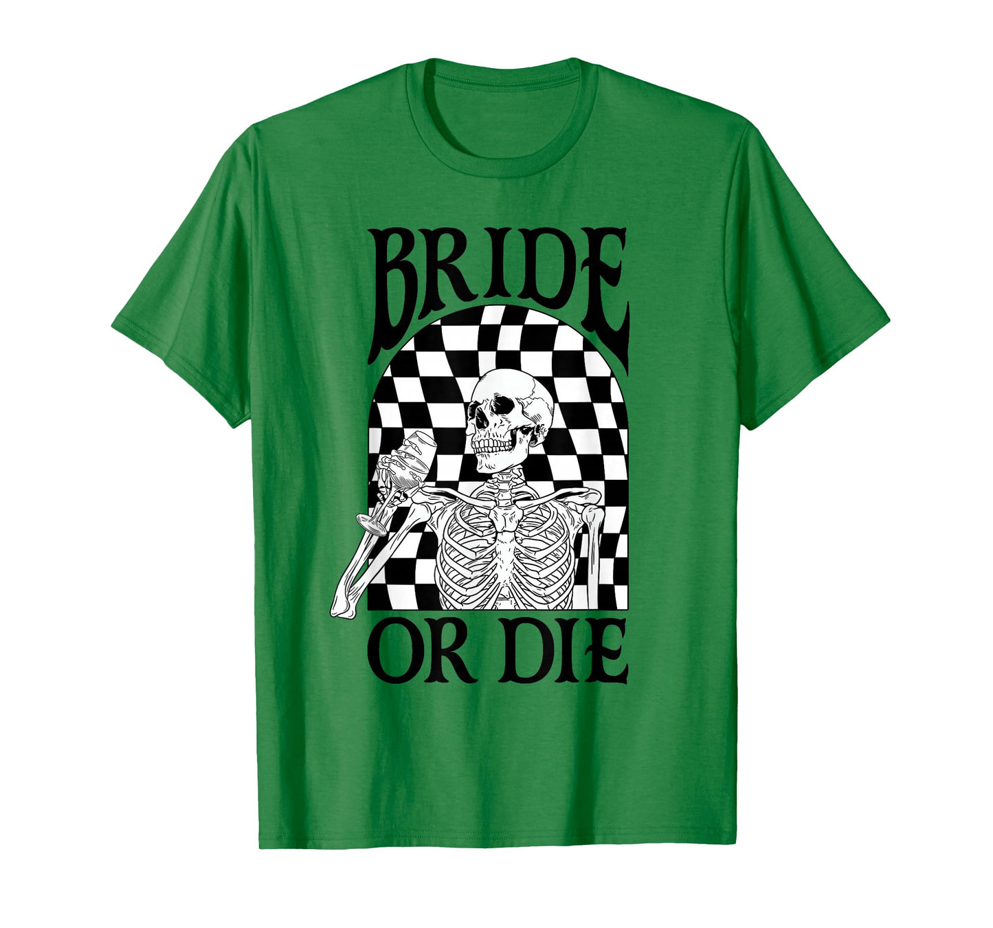 Bride Or Die Bach Party Skeleton Drinking Halloween T-Shirt
