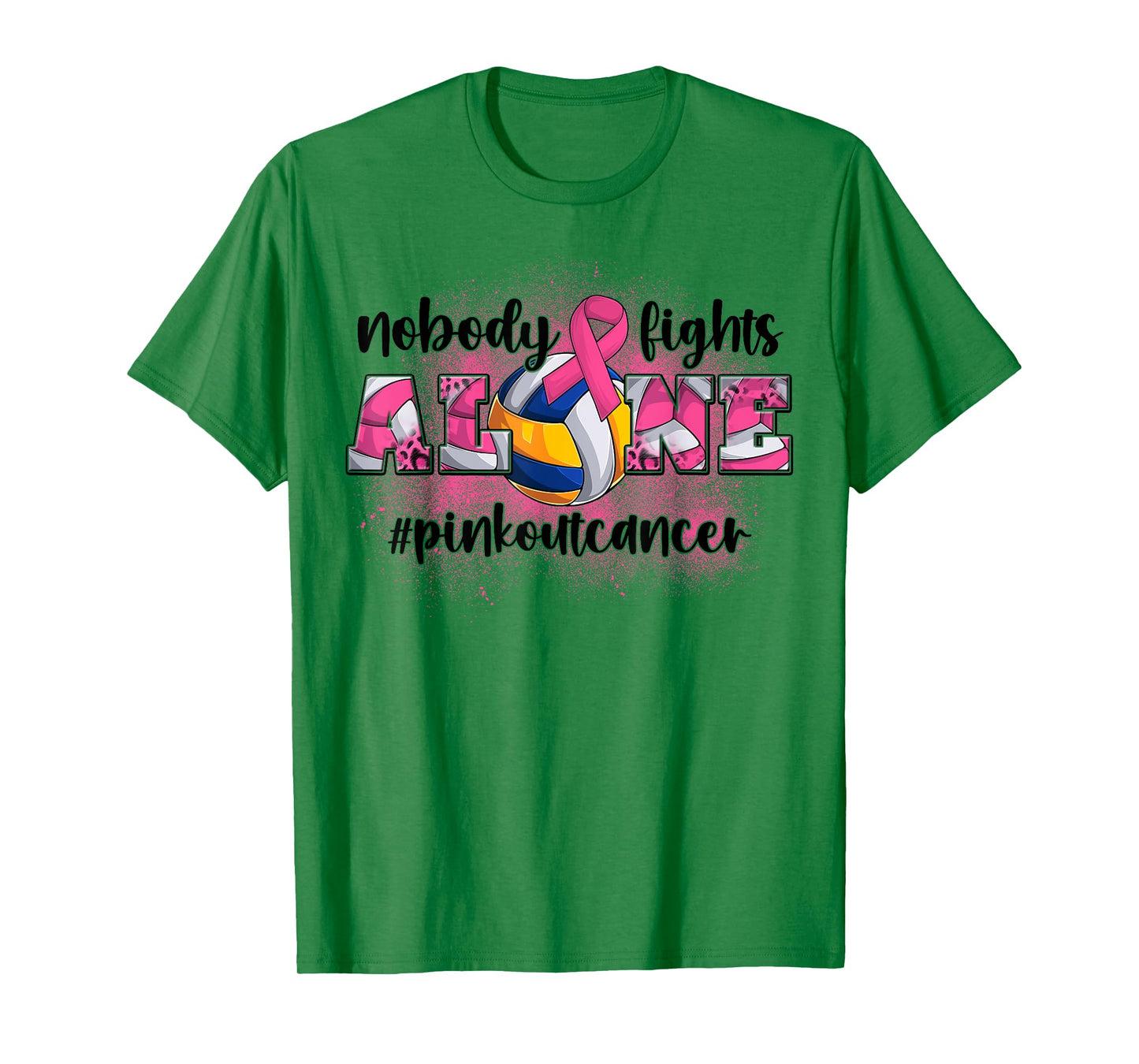 Nobody Fights Alone Pink Out Breast Cancer Volleyball Women T-Shirt